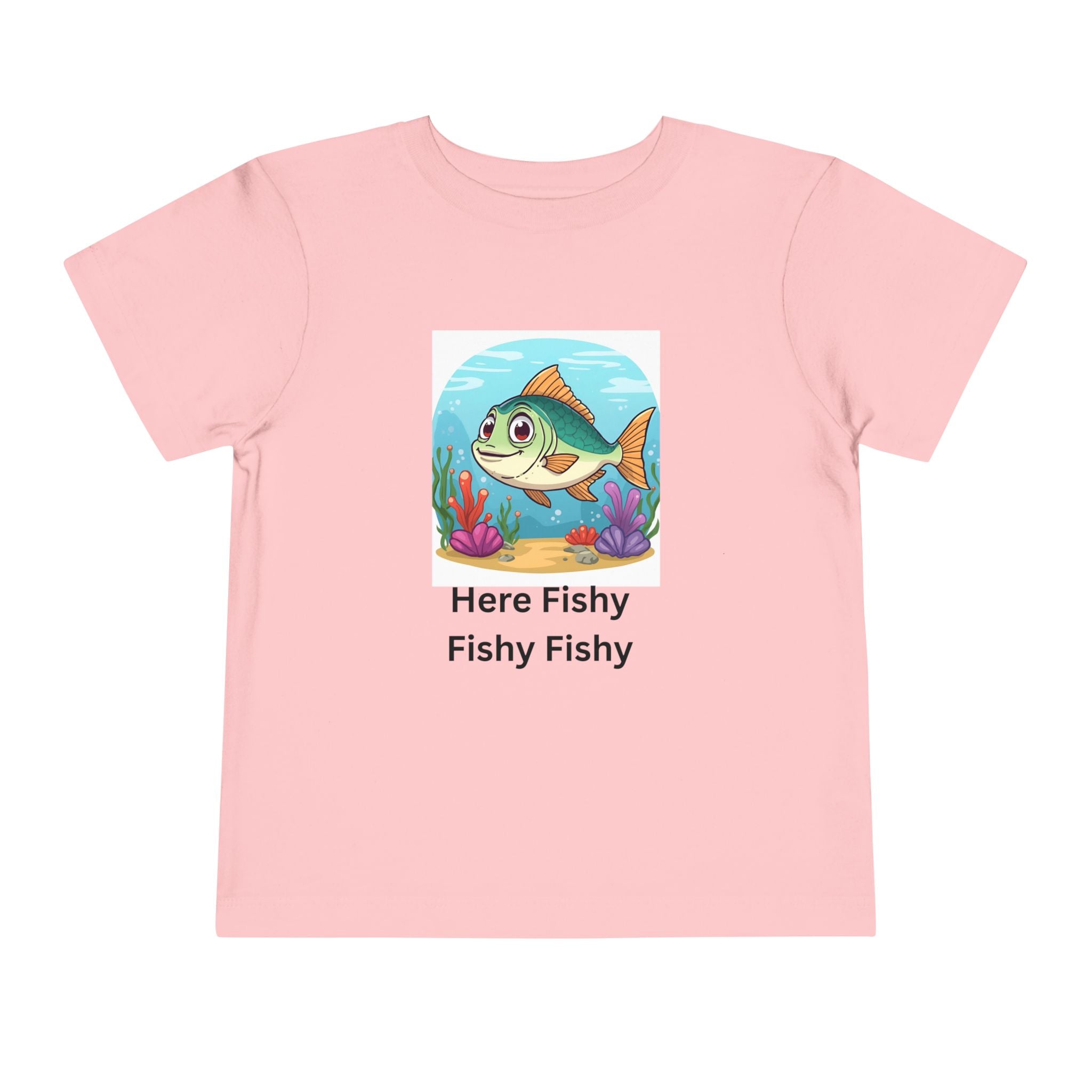 Here Fishy Fishy Fishy Toddler Short Sleeve Tee
