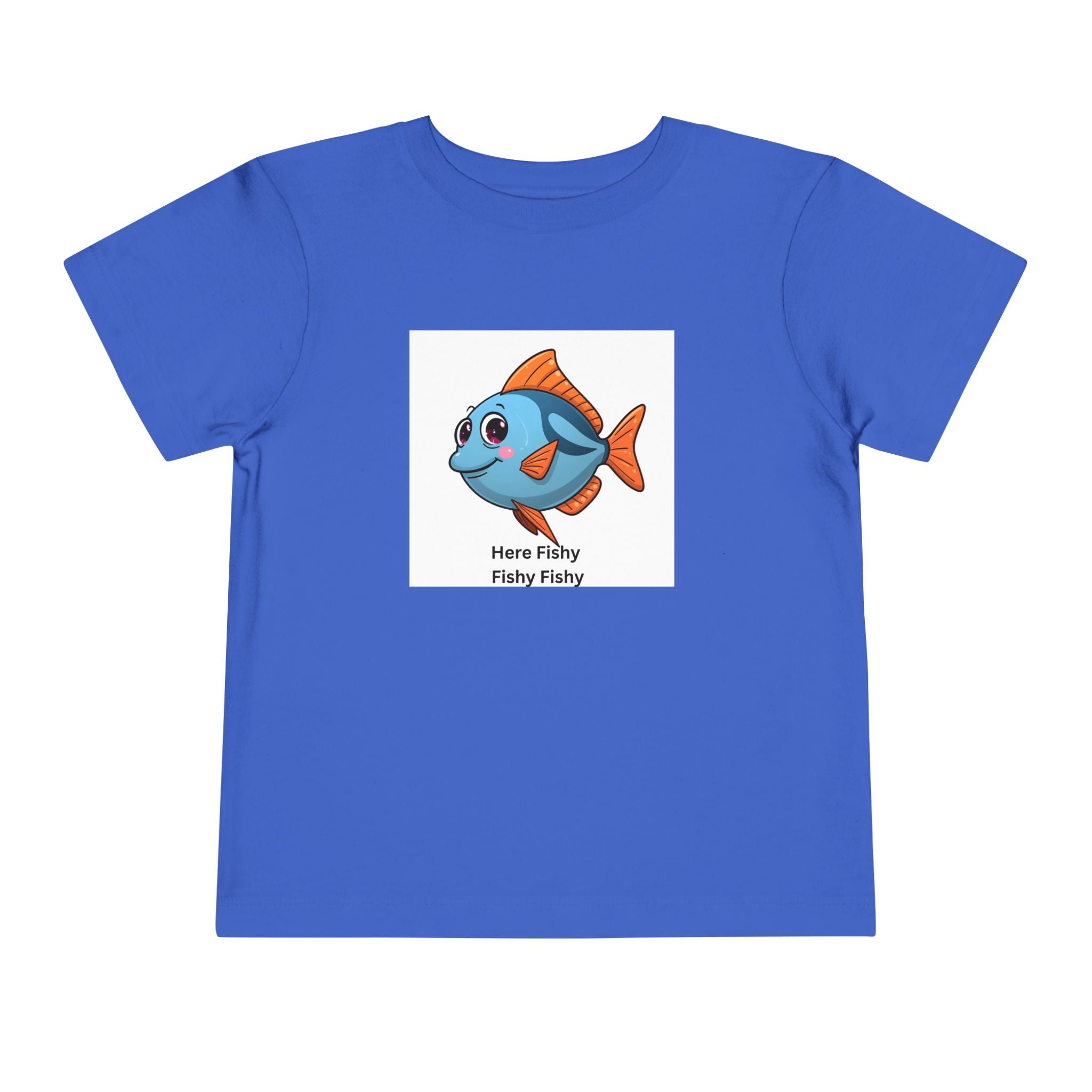 Here Fishy Fishy Fishy Toddler Short Sleeve Tee