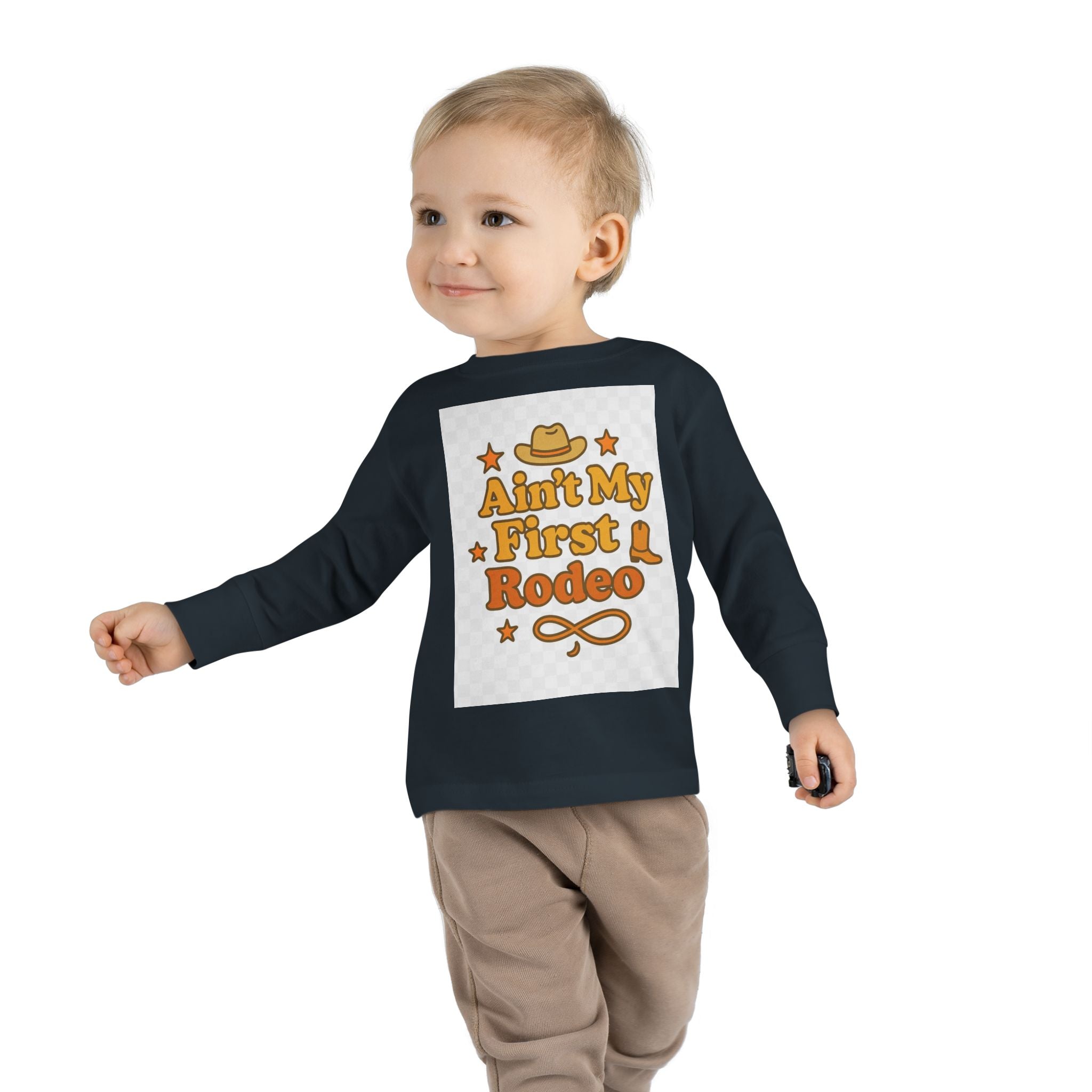 Ain't My First Rodeo Toddler Long Sleeve Tee