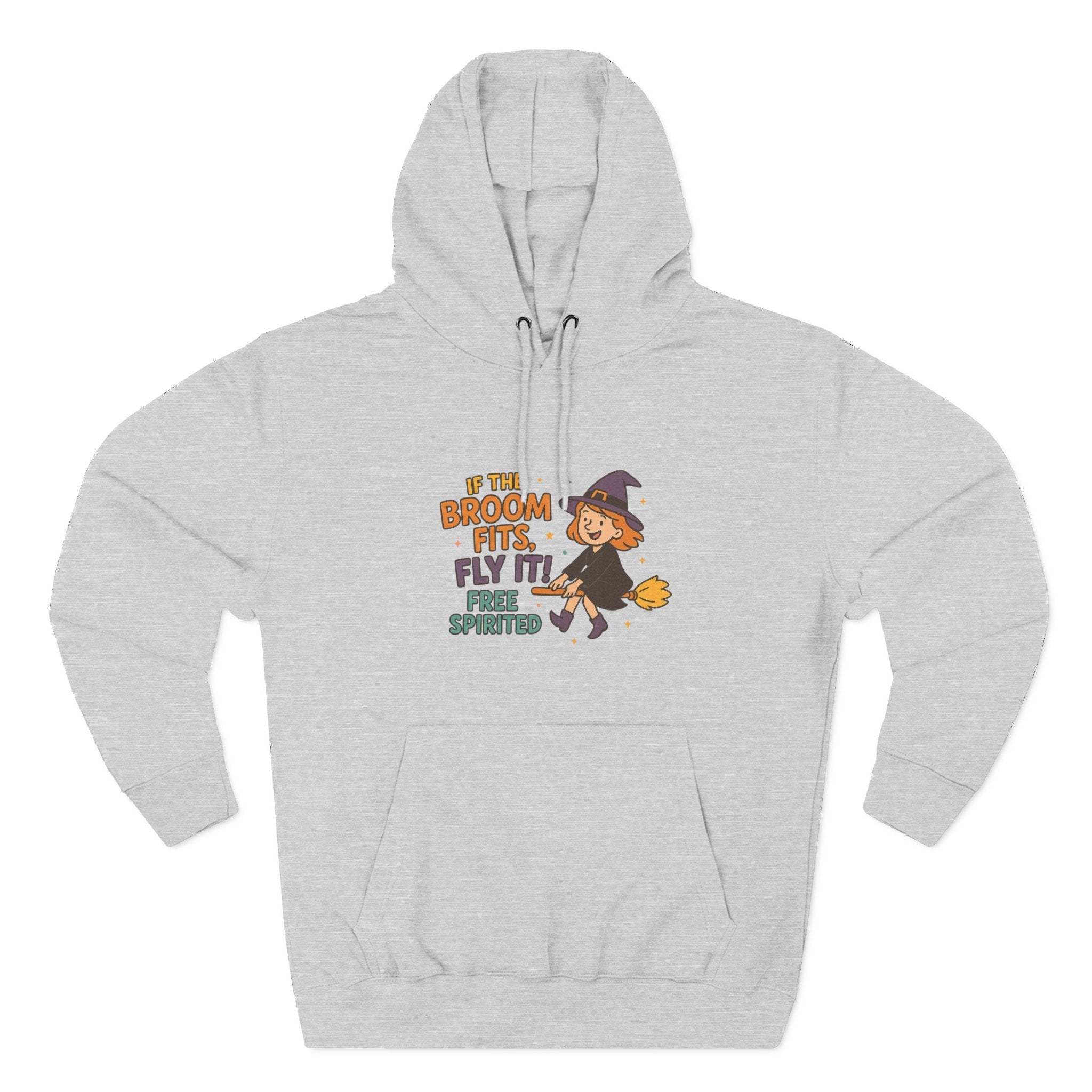 If The Broom Fits Fly It Three-Panel Fleece Hoodie