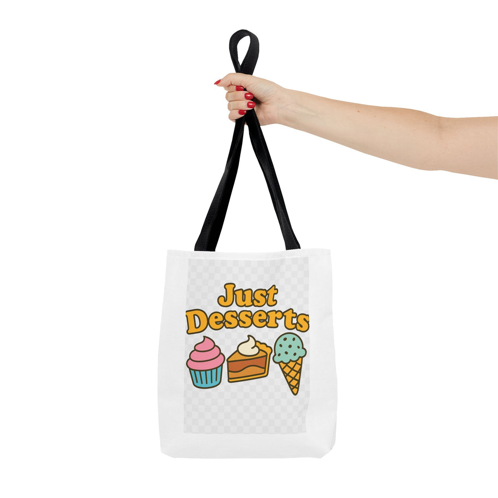Just Desserts Tote Bag – Fun & Functional Gift for Dessert Lovers