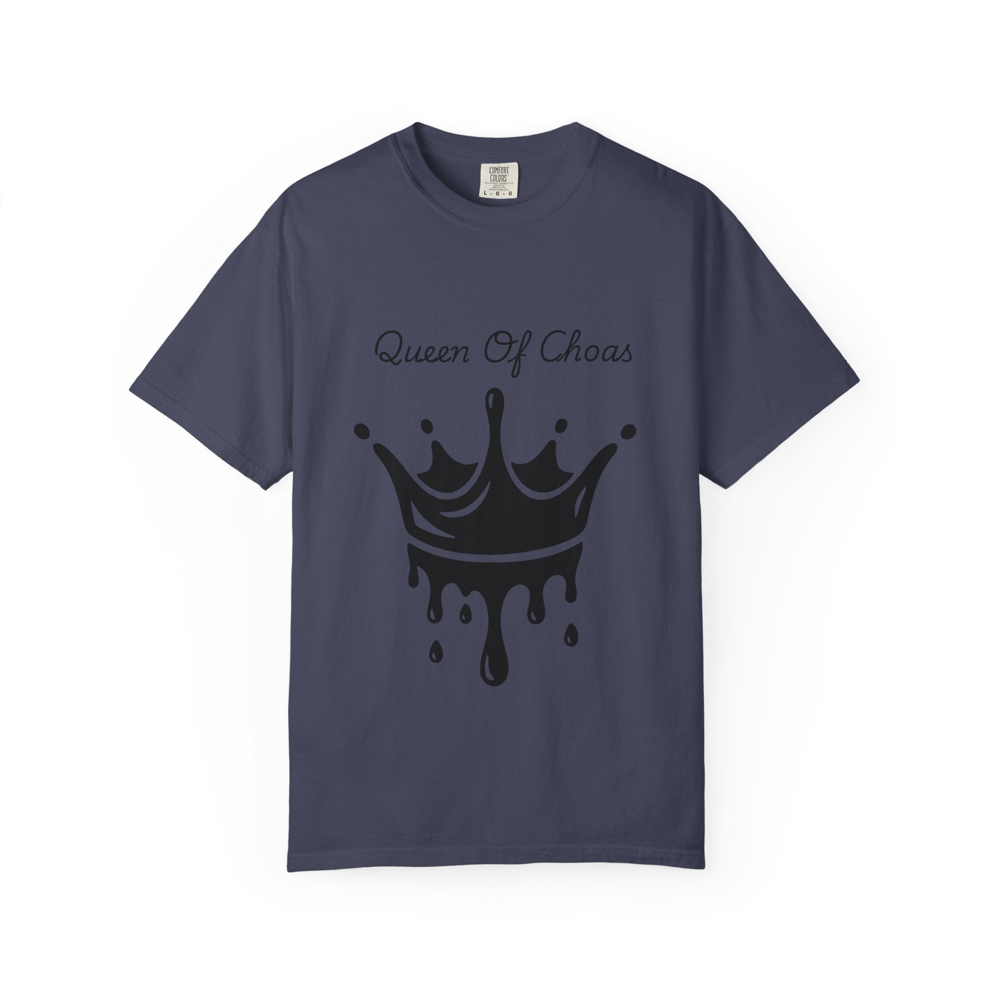 Queen of Chaos T-Shirt, Unisex Garment-Dyed Tee, Fun Casual Wear, Unique Gift Idea, Perfect for Celebrations