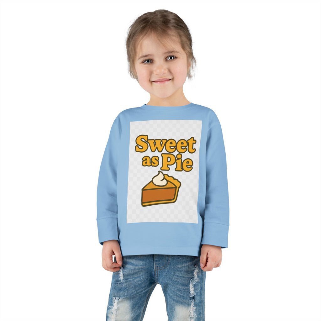 Sweet As Pie Toddler Long Sleeve Tee