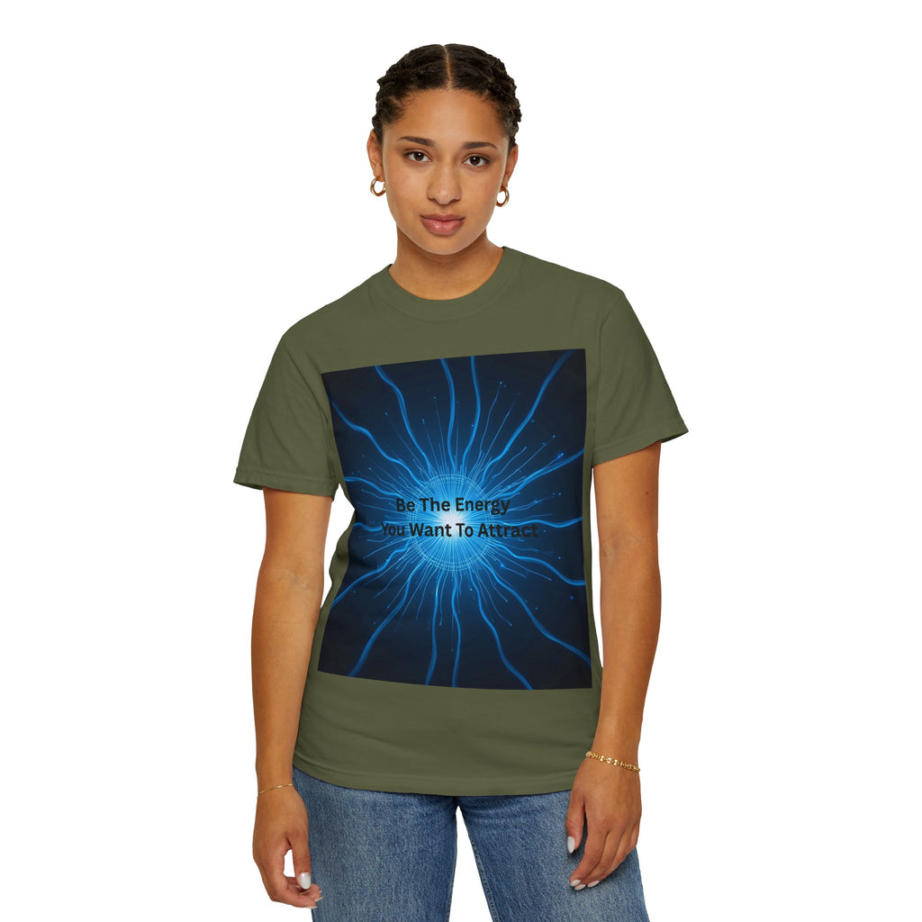 Be The Energy You Want To Attract Unisex Inspirational Energy T-Shirt, Motivational Tee, Mindfulness Shirt, Conscious Living Apparel, Gift for Positive Vibes
