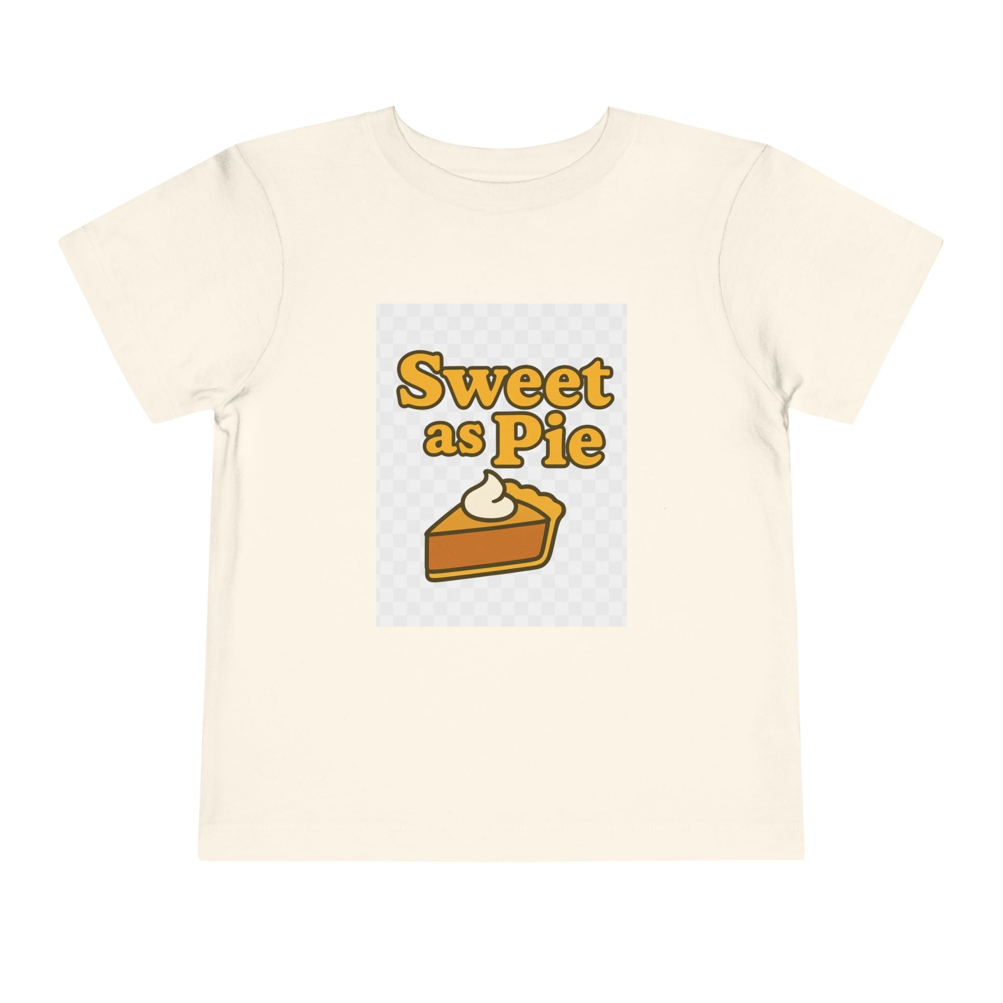 Sweet as Pie Toddler Tee - Cute Short Sleeve Shirt for Kids