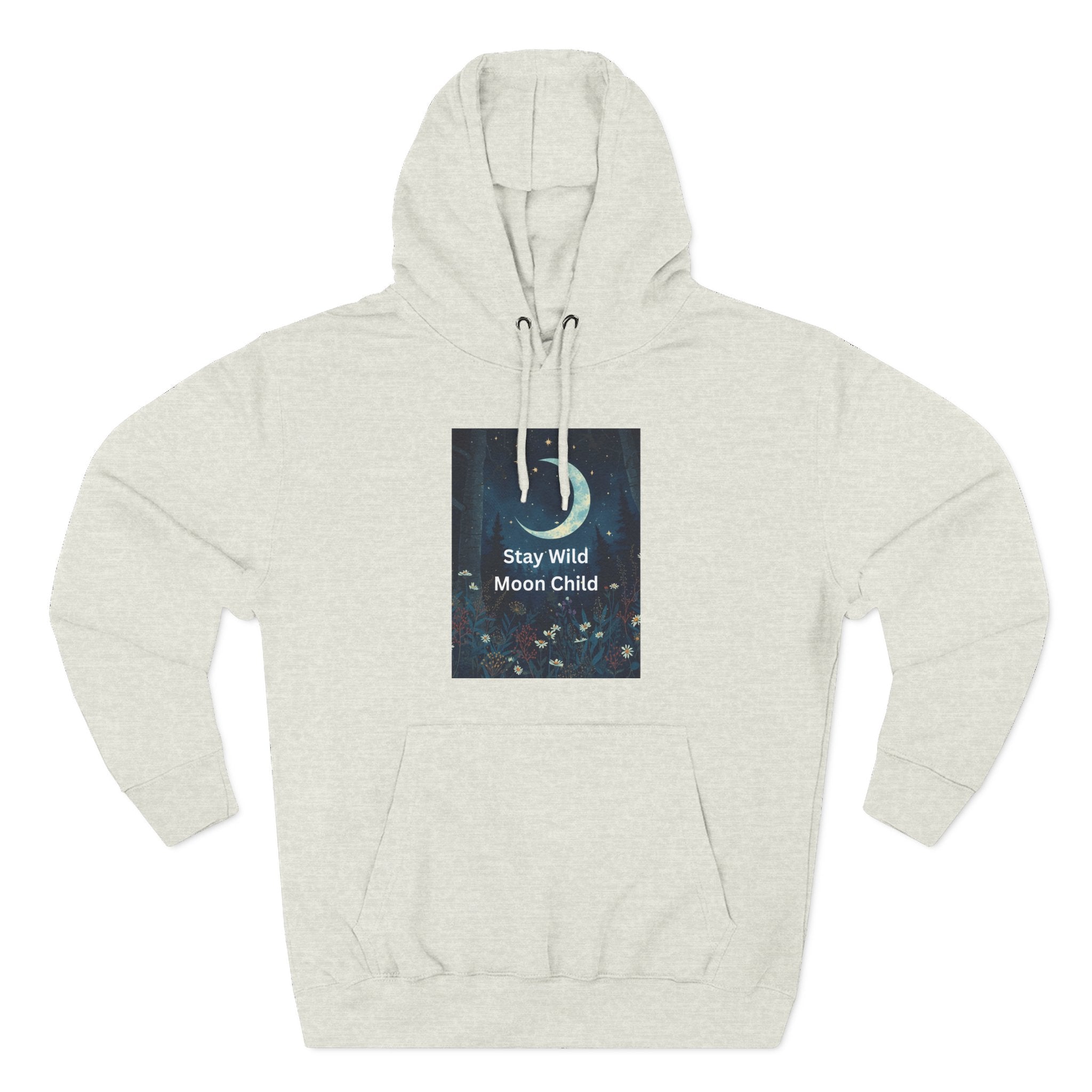 Stay Wild Moon Child Hoodie - Cozy Fleece, Celestial Vibes, Perfect for Nature Lovers, Gifts for All Occasions, Unisex Apparel