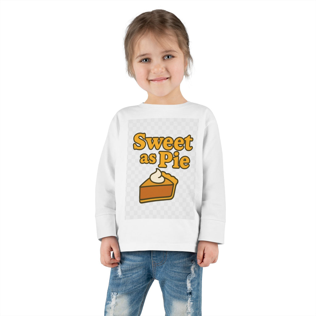 Sweet As Pie Toddler Long Sleeve Tee