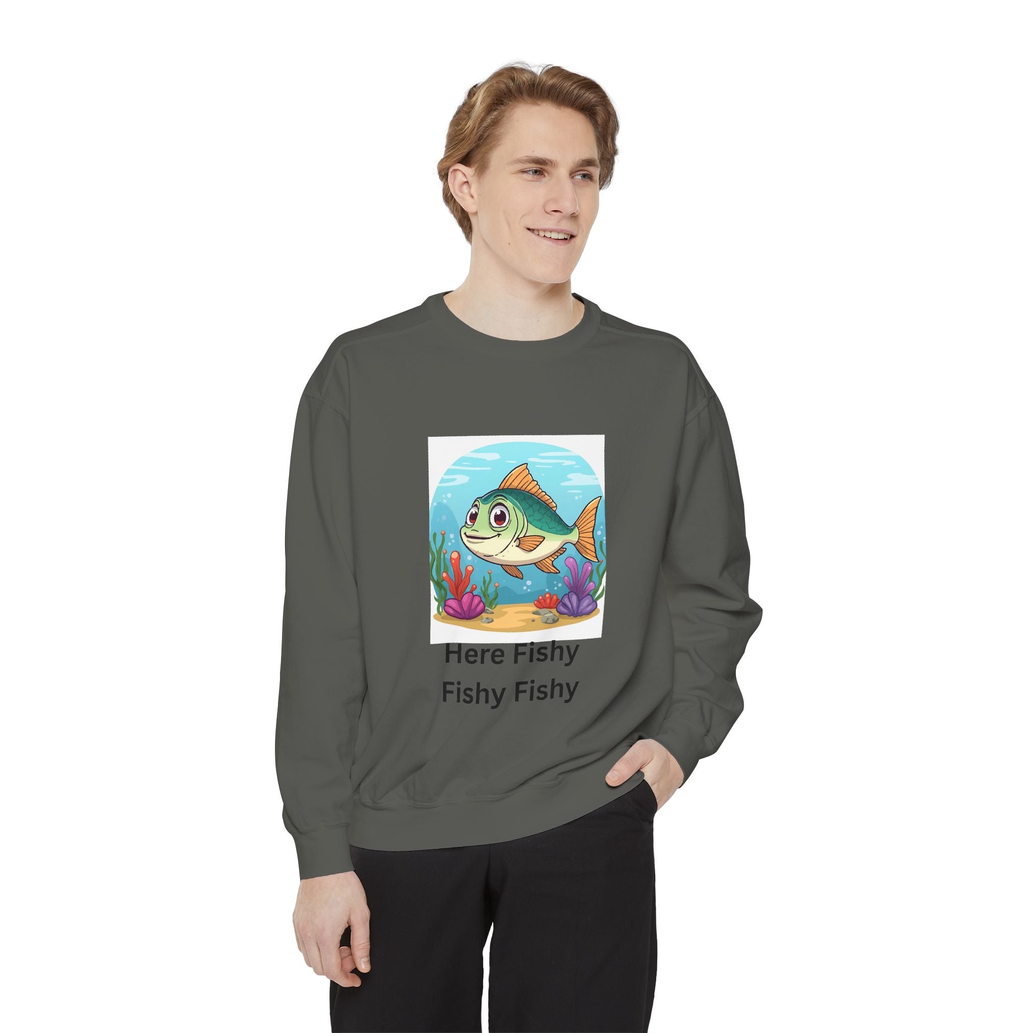 Here Fishy Fishy Fishy Unisex Garment-Dyed Sweatshirt
