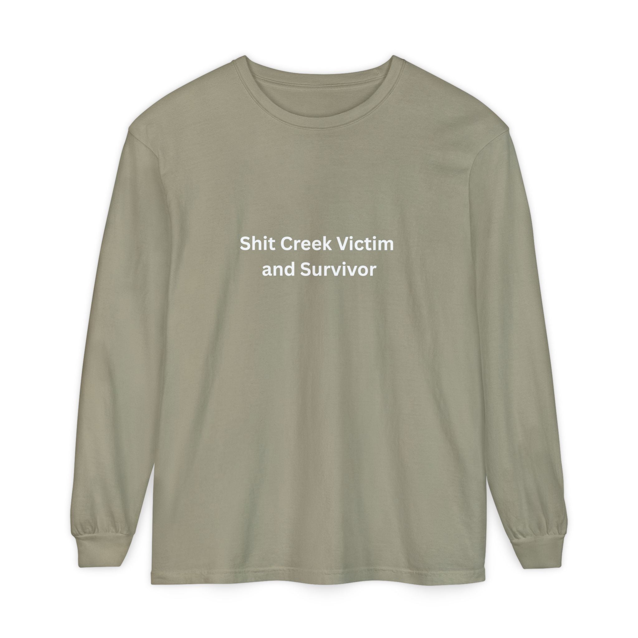 Shit Creek Survivor Long Sleeve T-Shirt, Funny Gift, Casual Wear, Humor Shirt, Birthday Gift, Unisex Apparel