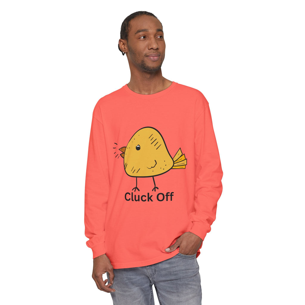 Cluck Off Unisex Garment-dyed Long Sleeve T-Shirt