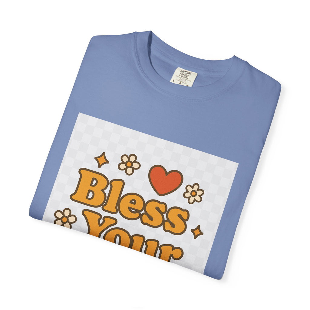 Bless Your Heart Unisex T-Shirt - Garment-Dyed Comfort for Every Occasion