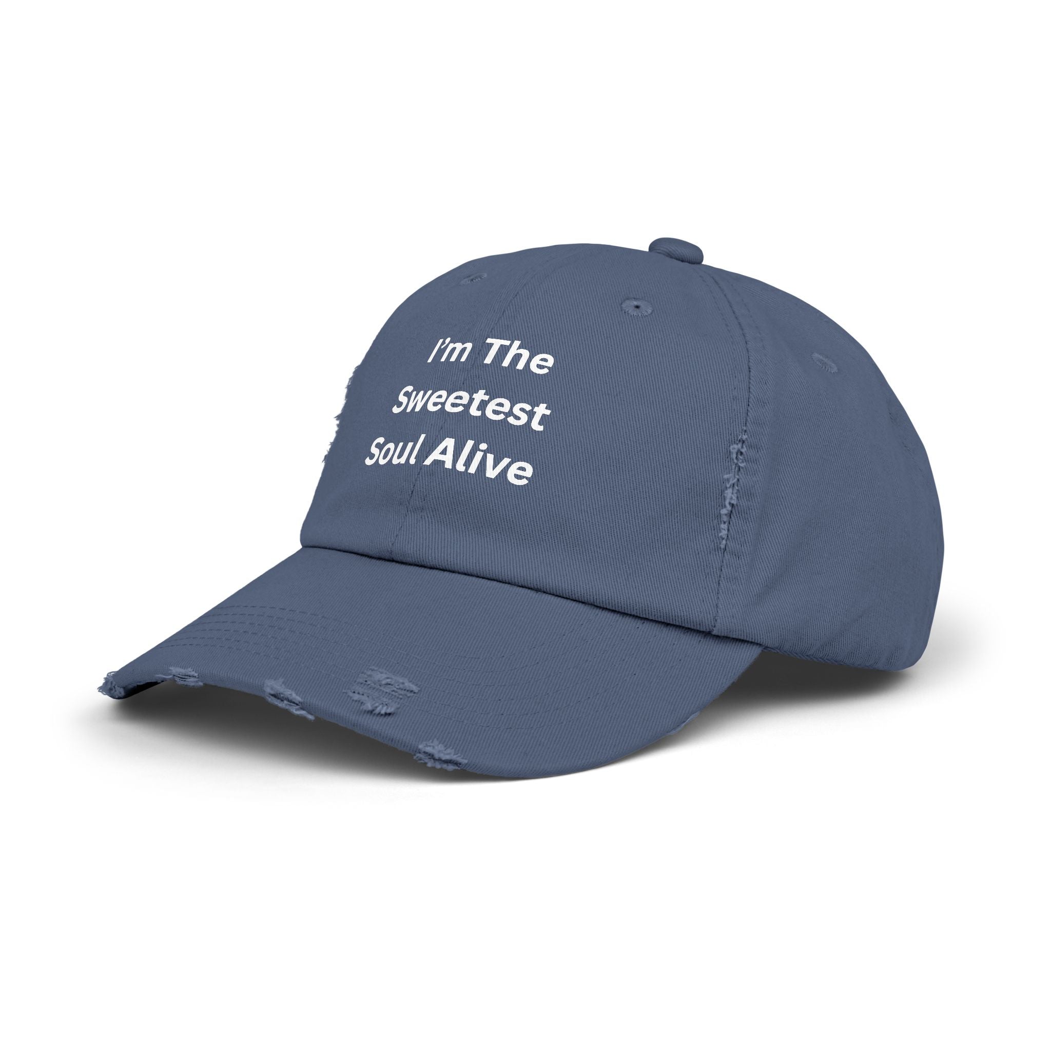 I'm The Sweetest Soul Alive Unisex Distressed Cap - Fun & Casual Hat, Perfect Gift for Friends, Summer Days, Trendy Accessory, Everyday Wear