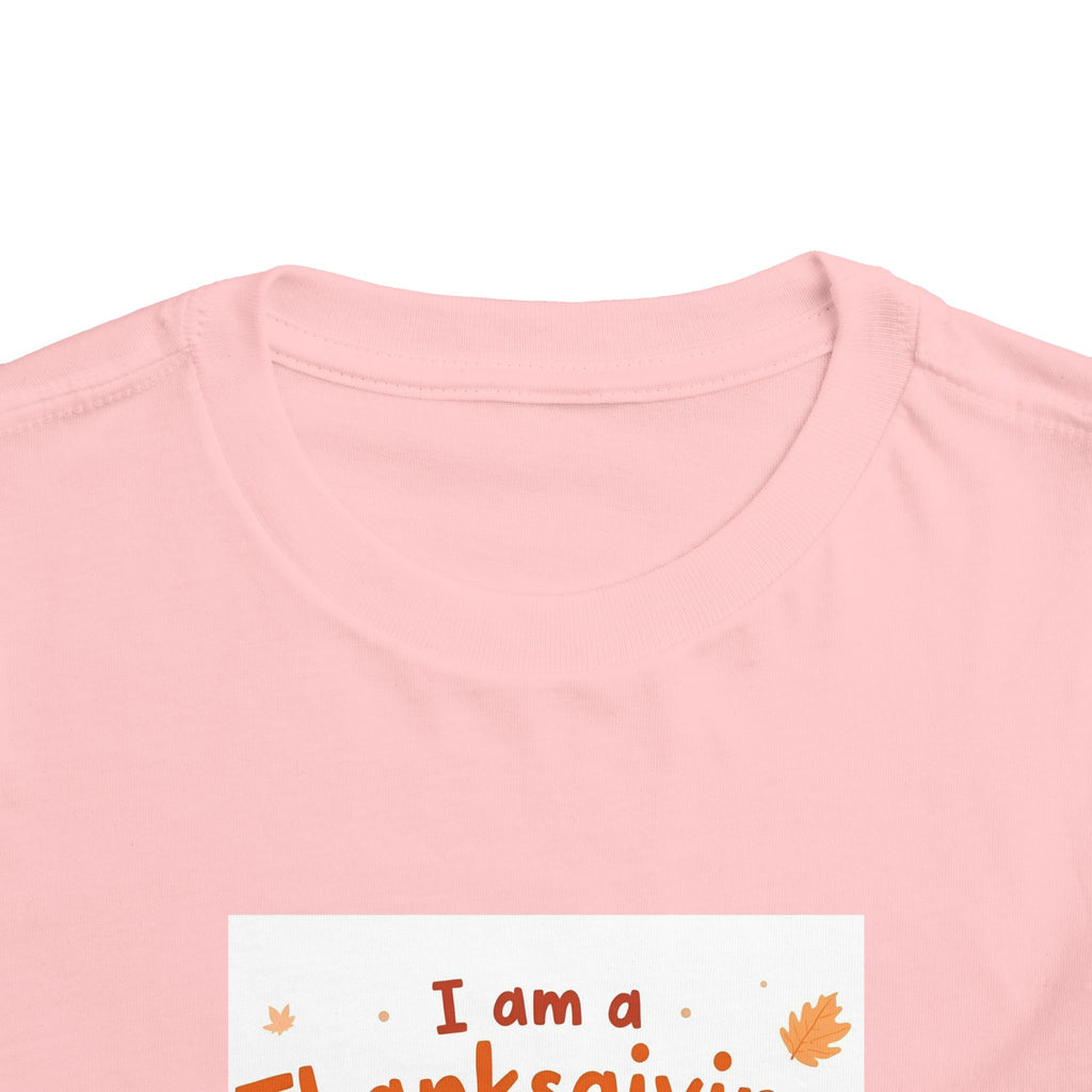 I Am A Thanksgiving Baby Toddler Short Sleeve Tee