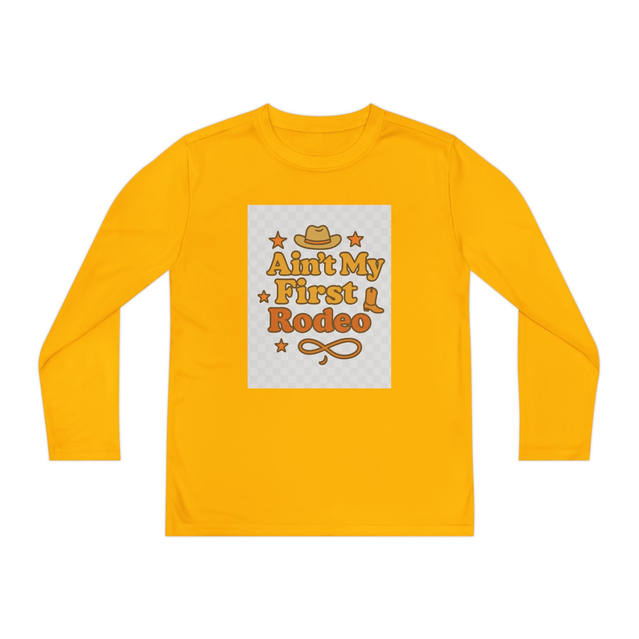 Ain't My First Rodeo Youth Long Sleeve Competitor Tee
