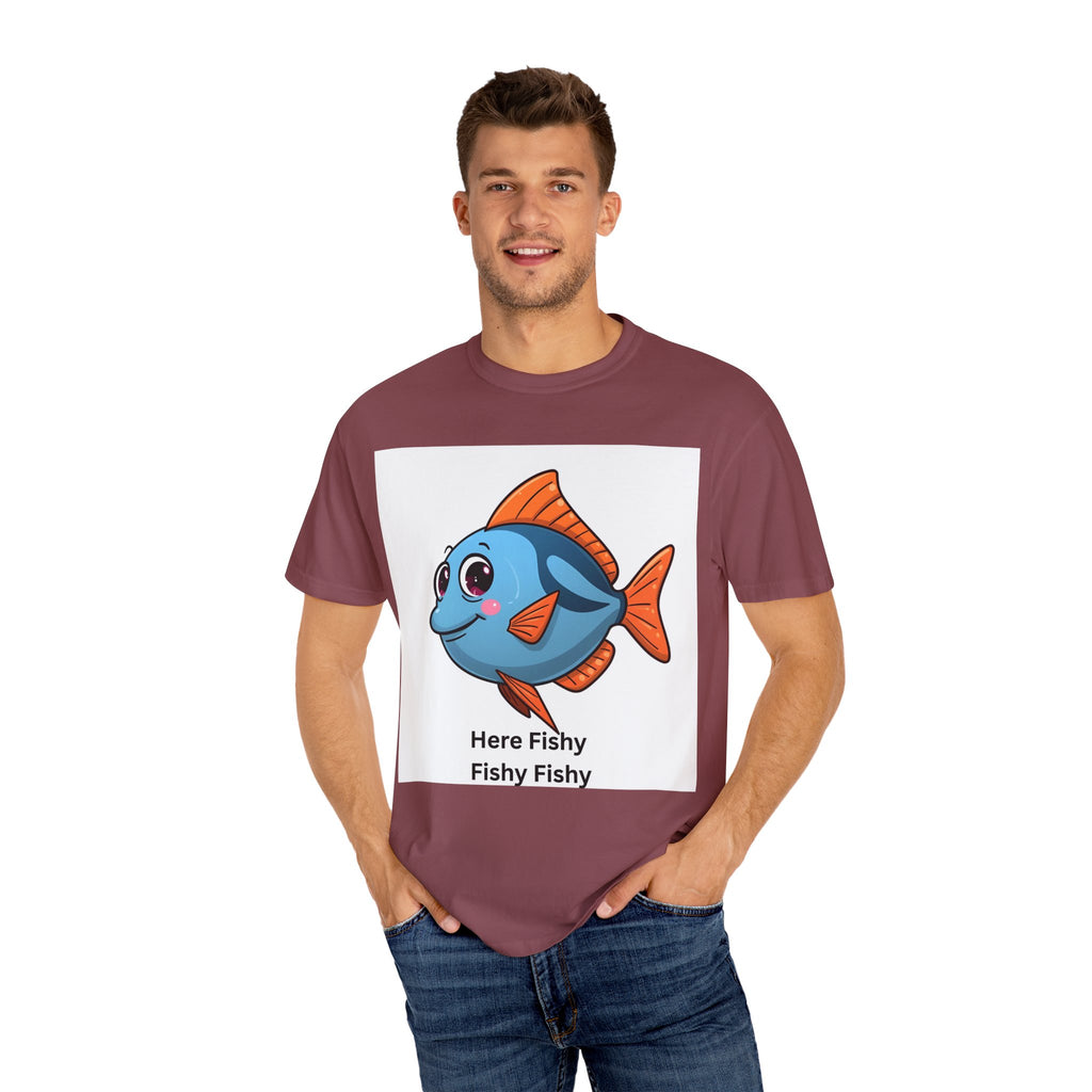 Here Fishy Fishy Fishy Unisex Garment-Dyed T-shirt