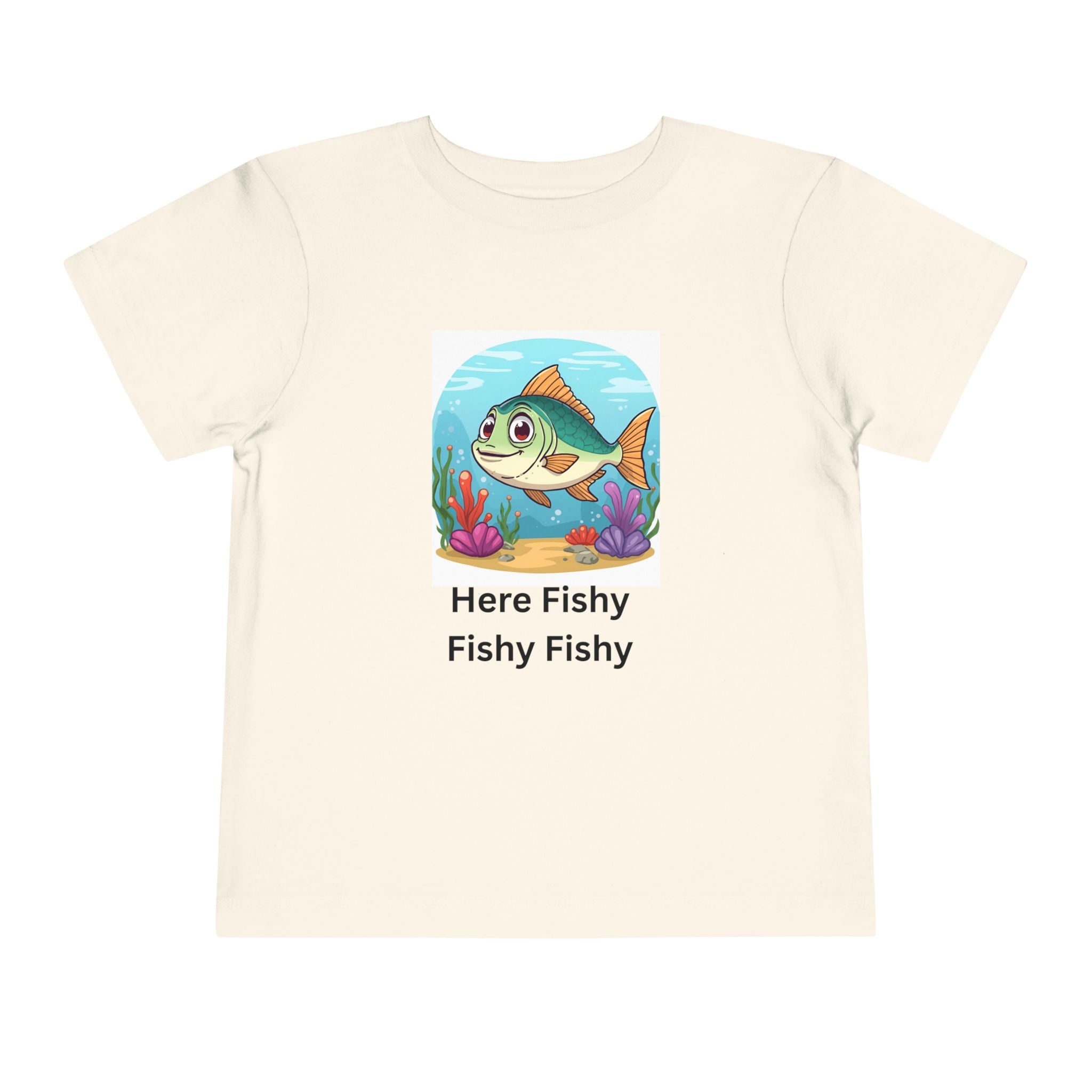 Here Fishy Fishy Fishy Toddler Short Sleeve Tee