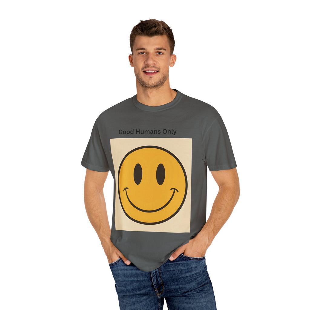 Smiley Face Good Humans Only T-Shirt, Unisex Smiley Tee, Cute Graphic Shirt, Casual Wear, Gift for Friends, Positive Vibes Clothing