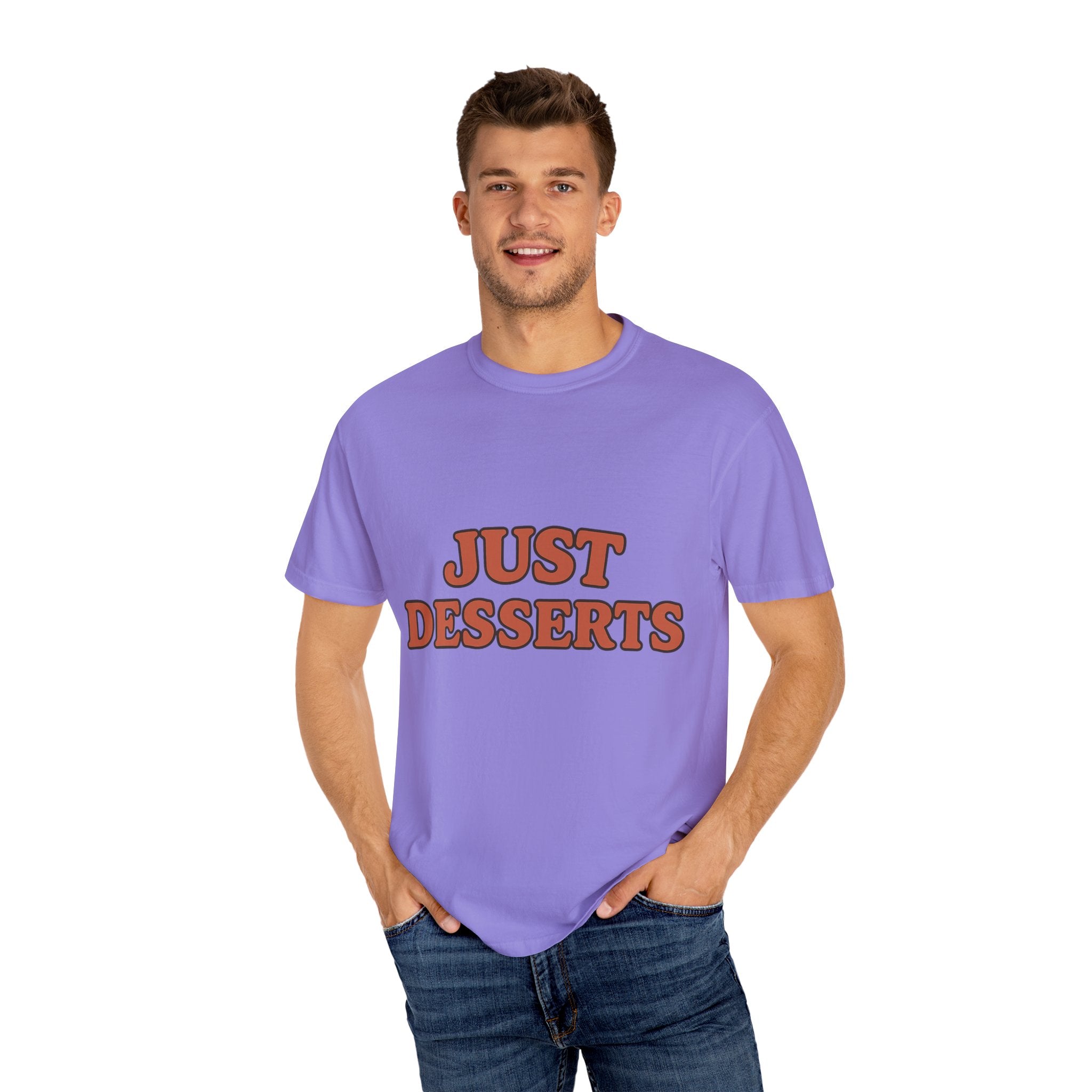 Just Desserts Unisex Garment-Dyed T-Shirt