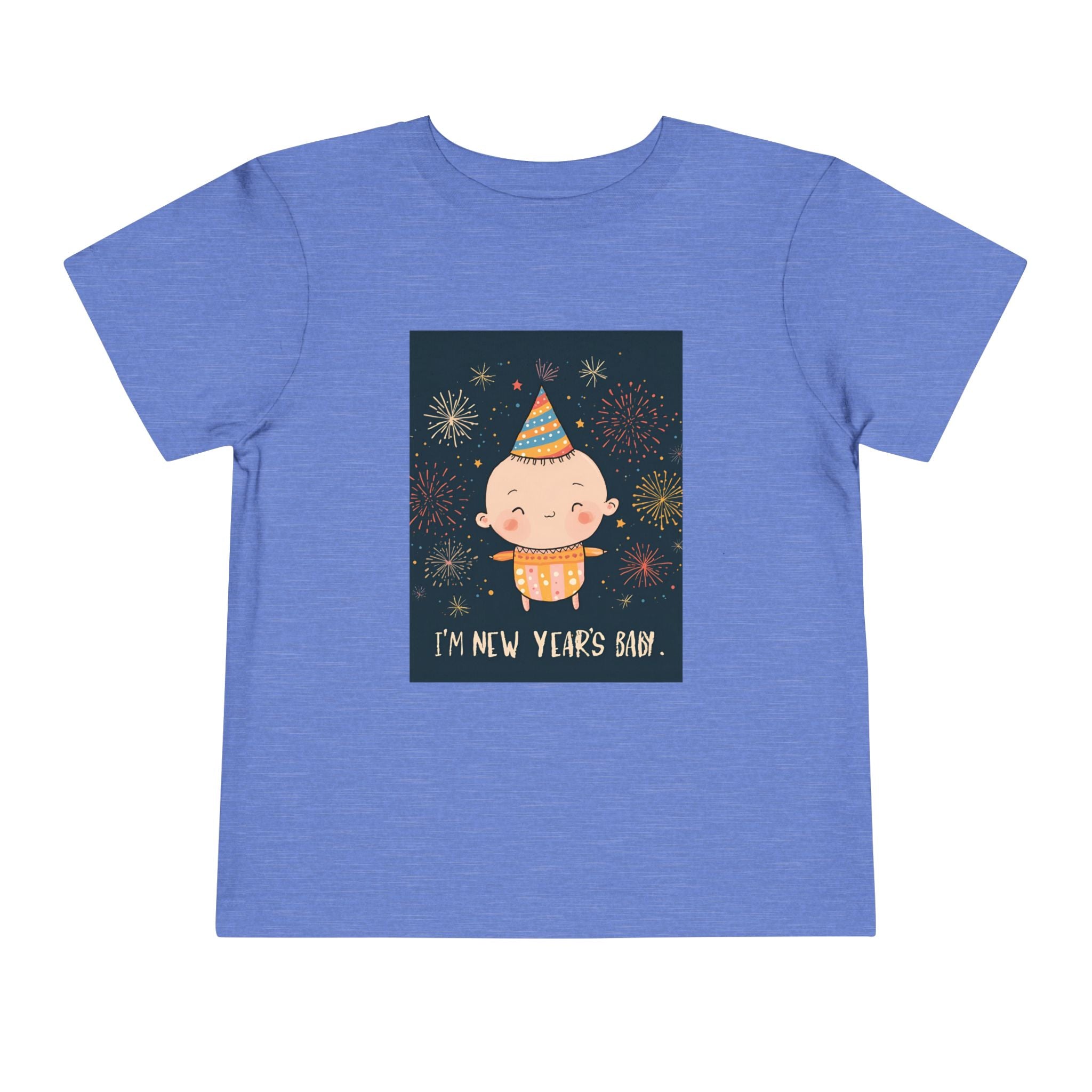 I Am A New Years Baby Toddler Short Sleeve Tee
