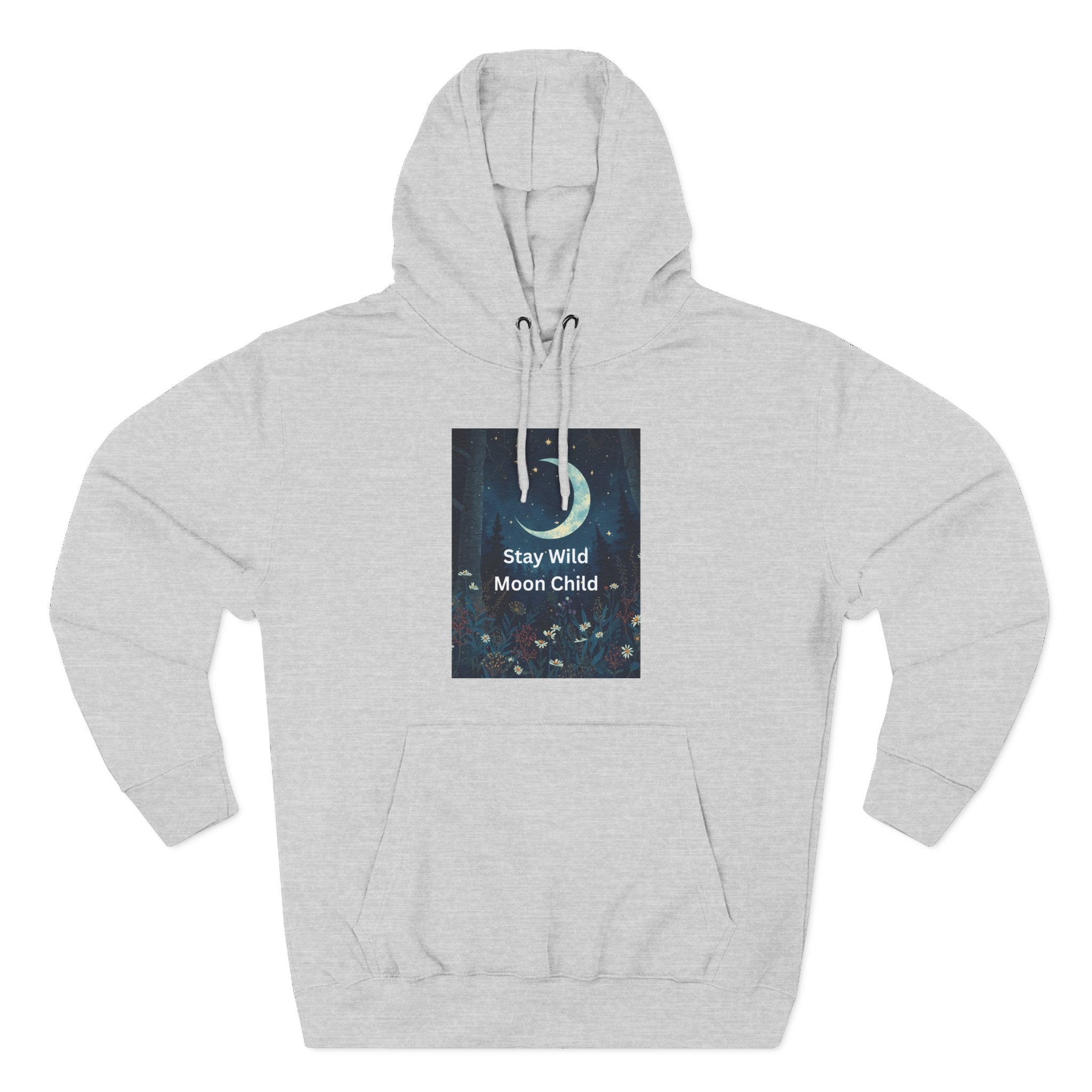 Stay Wild Moon Child Hoodie - Cozy Fleece, Celestial Vibes, Perfect for Nature Lovers, Gifts for All Occasions, Unisex Apparel