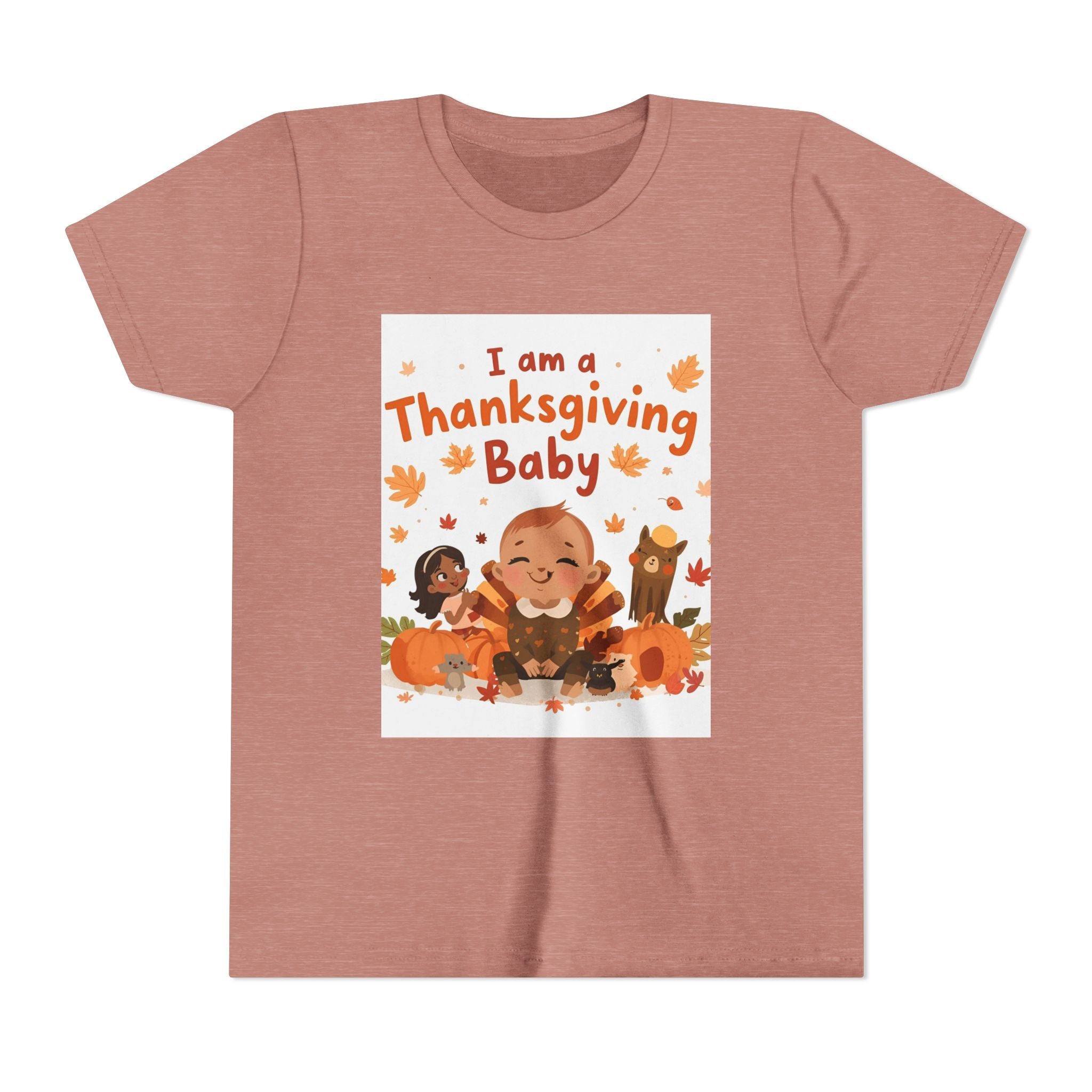 I Am A Thanksgiving Baby Youth Short Sleeve Tee