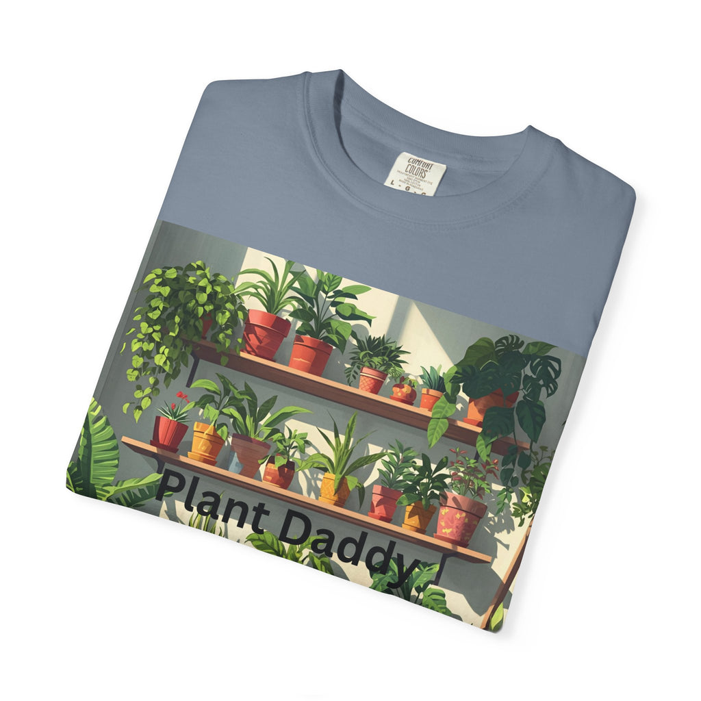 Plant Daddy Unisex Garment-Dyed T-shirt