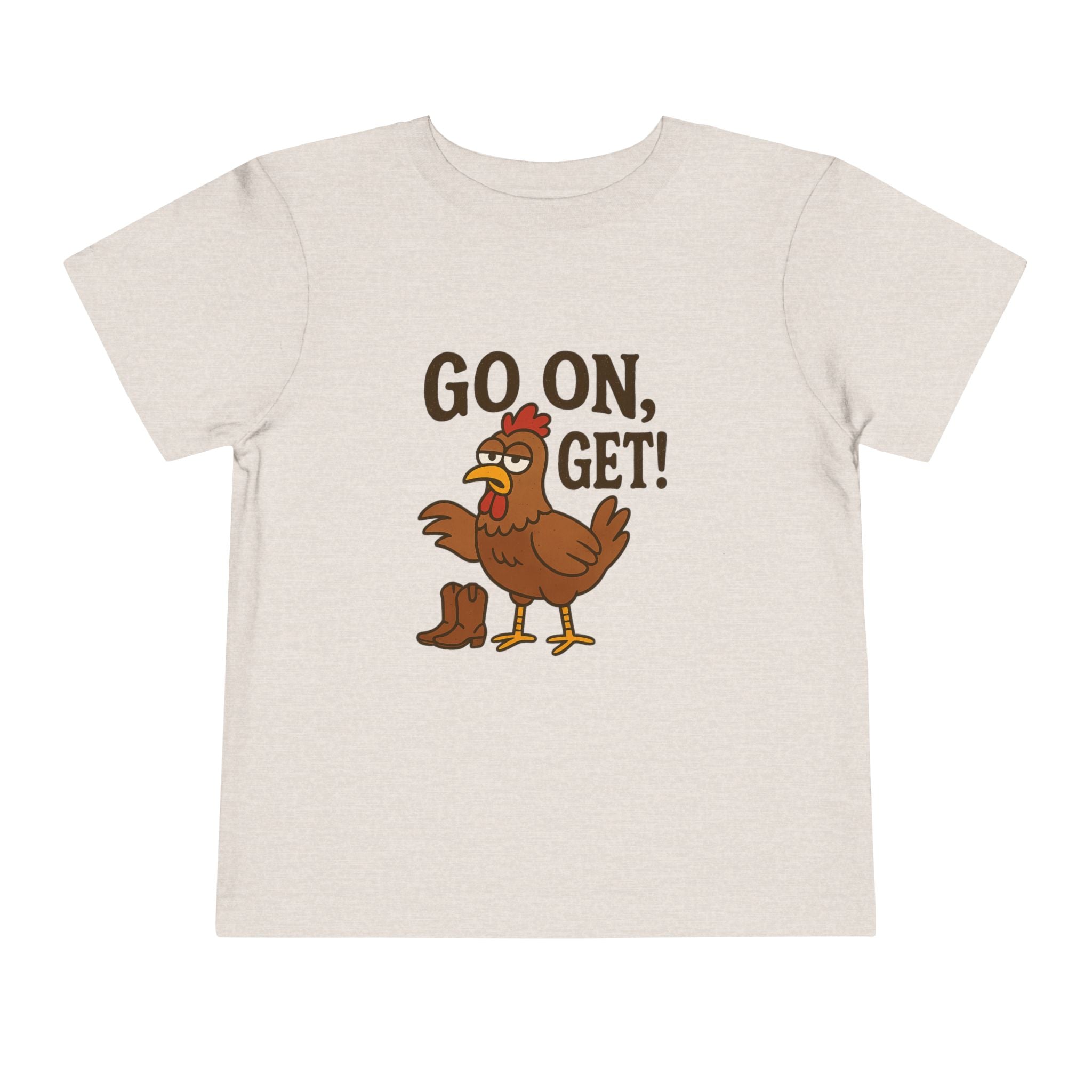 Go On Get Funny Toddler Short Sleeve Tee