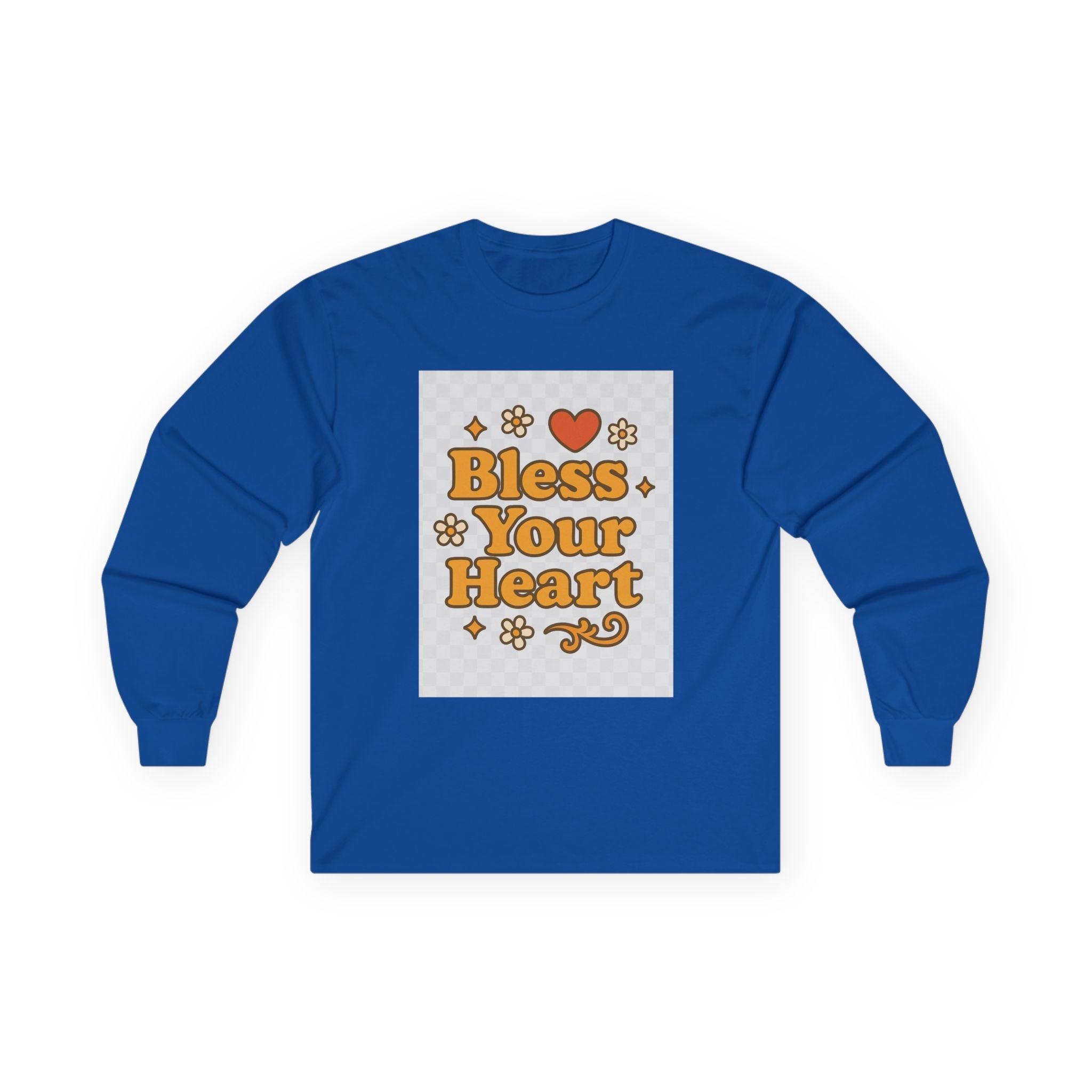 Bless Your Heart Unisex Long Sleeve Tee