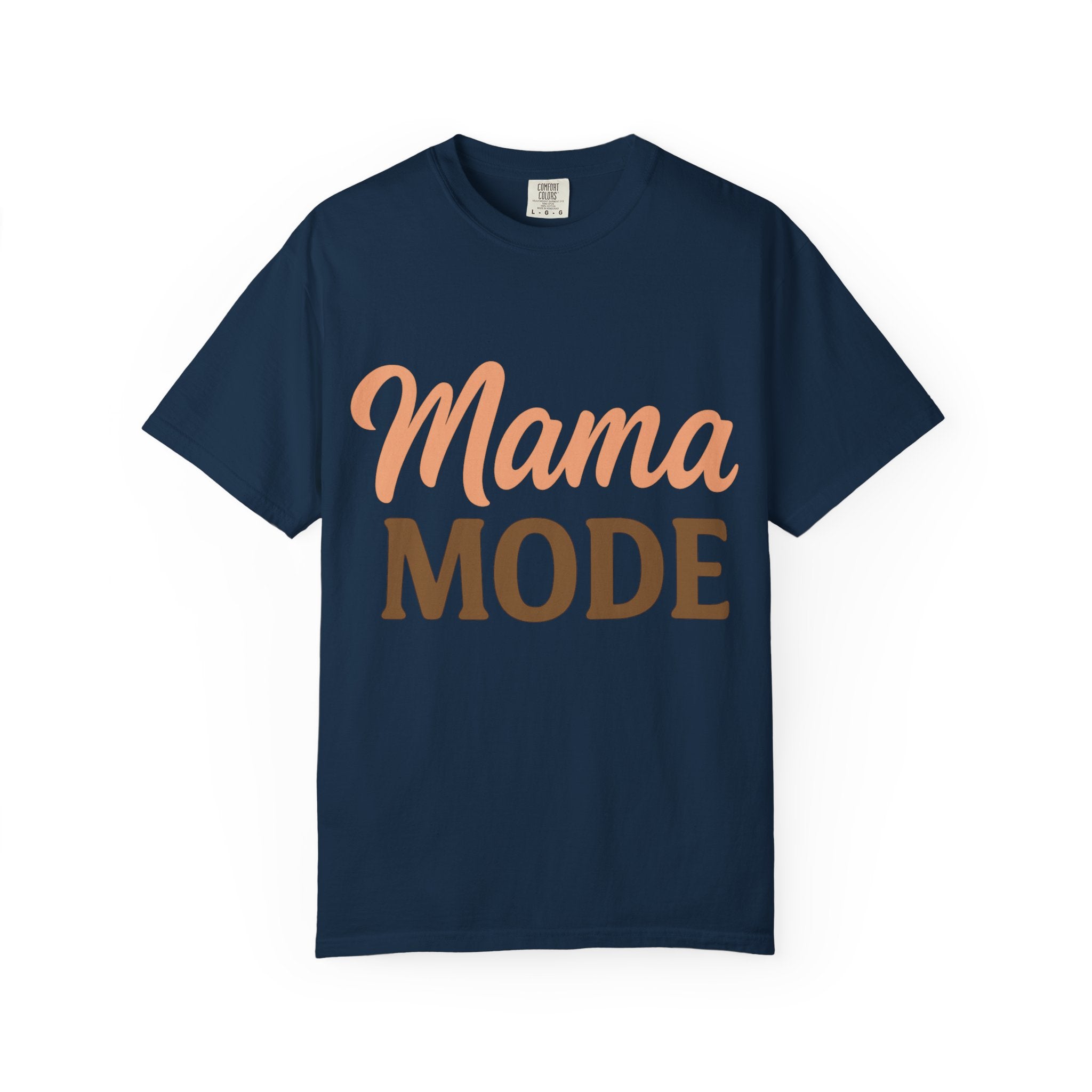 Mama Mode T-Shirt — Retro Script Mom Tee