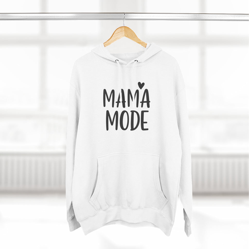 Mama Mode Hoodie — Cozy Fleece Motherhood Pullover
