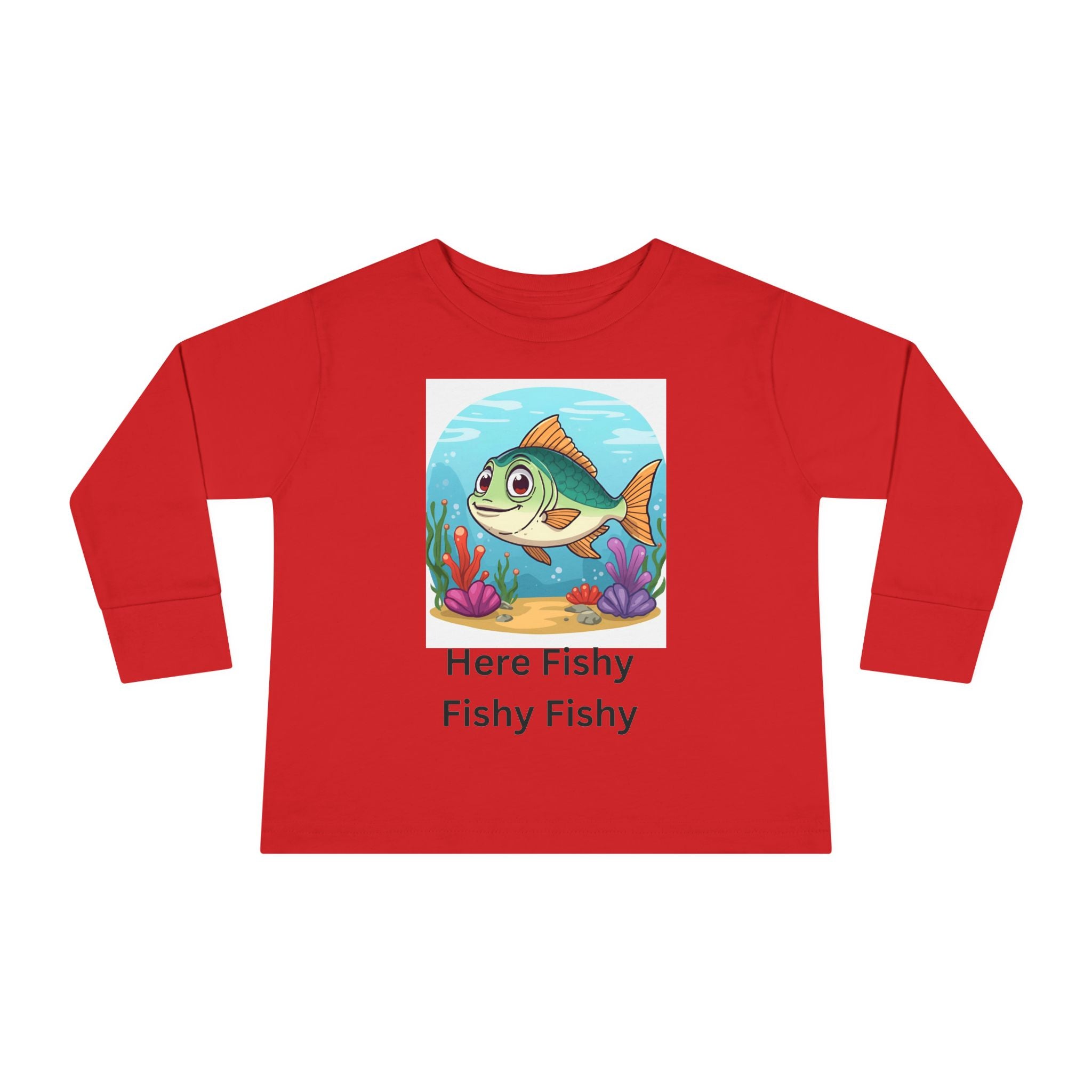 Here Fishy Fishy Fishy Toddler Long Sleeve Tee