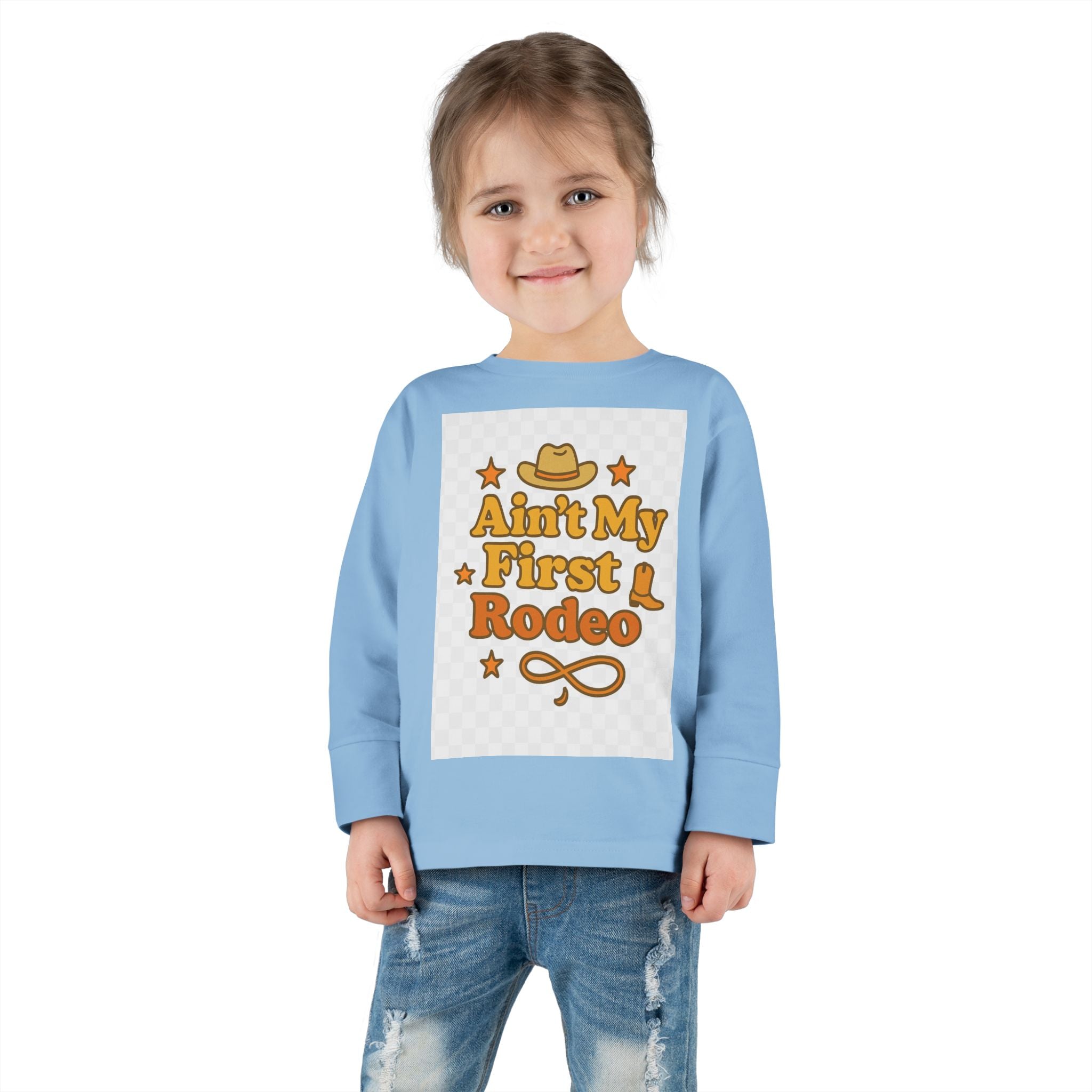 Ain't My First Rodeo Toddler Long Sleeve Tee