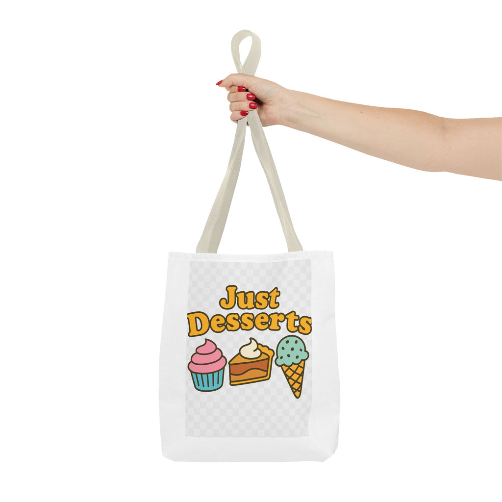 Just Desserts Tote Bag – Fun & Functional Gift for Dessert Lovers