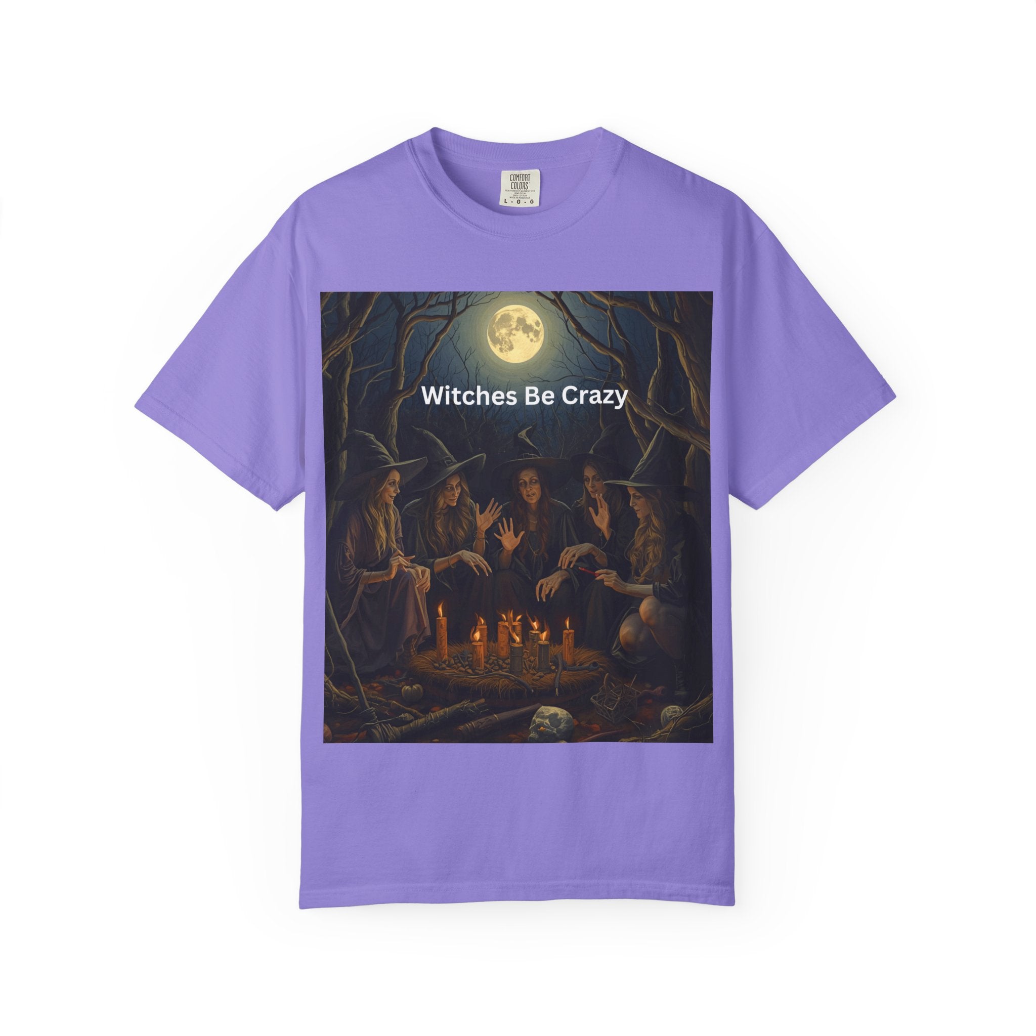 Spooky Halloween Witches Be Crazy T-shirt, Unisex Garment-Dyed Tee for Witchy Vibes, Halloween, Gift for Witches, Casual Wear, Cozy Outfit