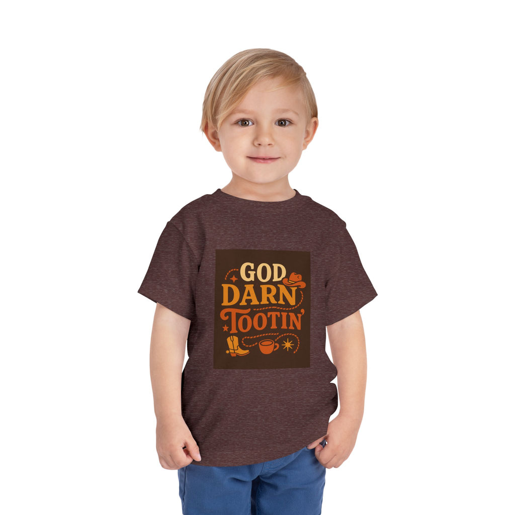 God Darn Tootin Toddler Short Sleeve Tee