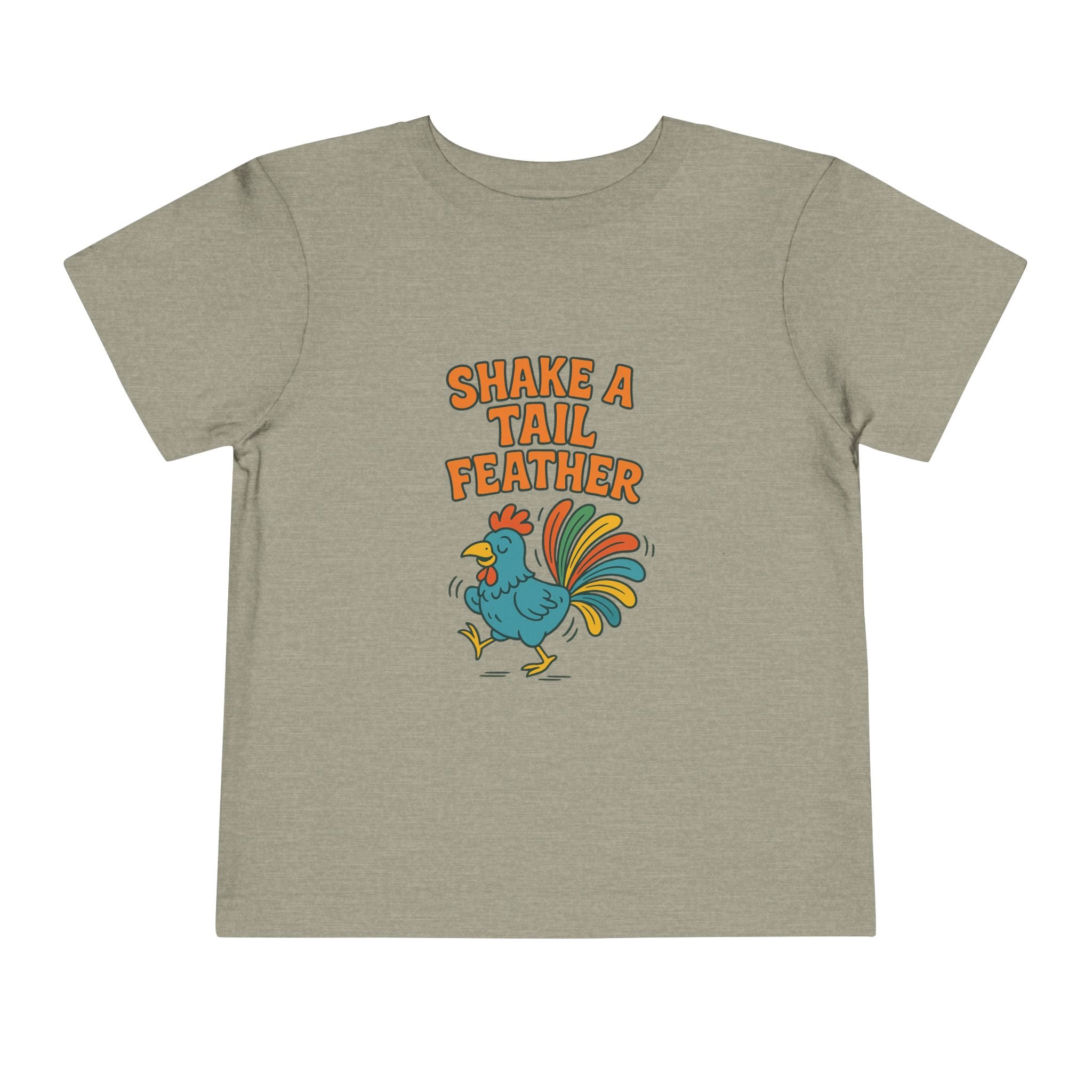 Shake A Tail Feather Funny Toddler Short Sleeve Tee