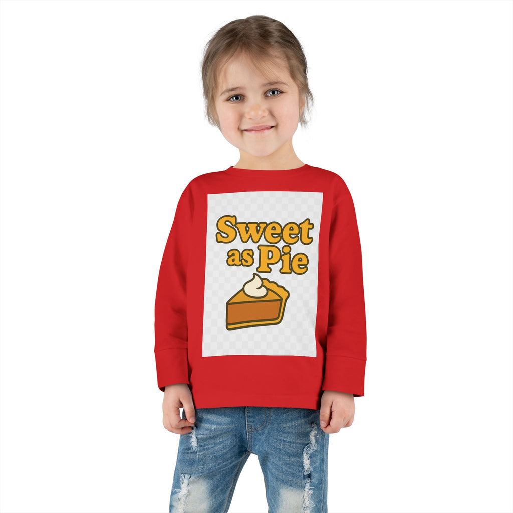 Sweet As Pie Toddler Long Sleeve Tee