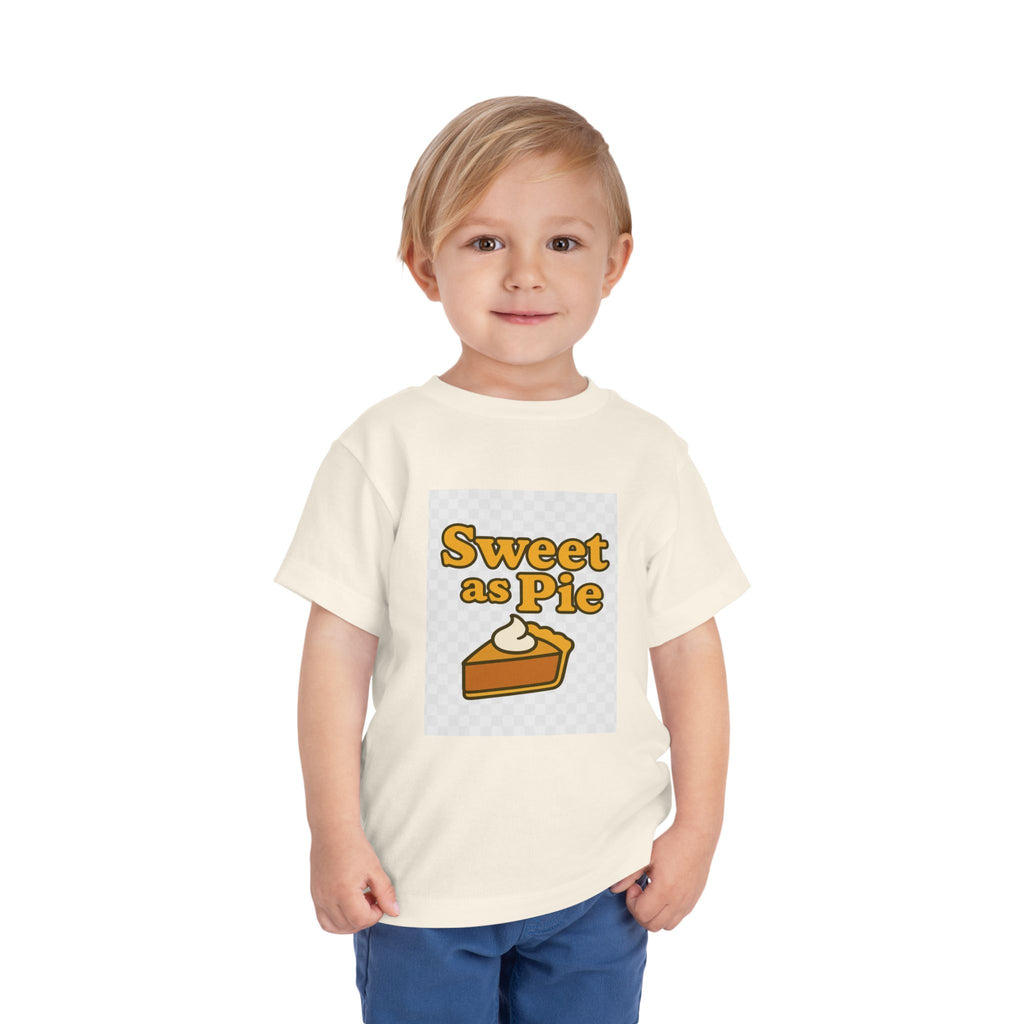 Sweet as Pie Toddler Tee - Cute Short Sleeve Shirt for Kids