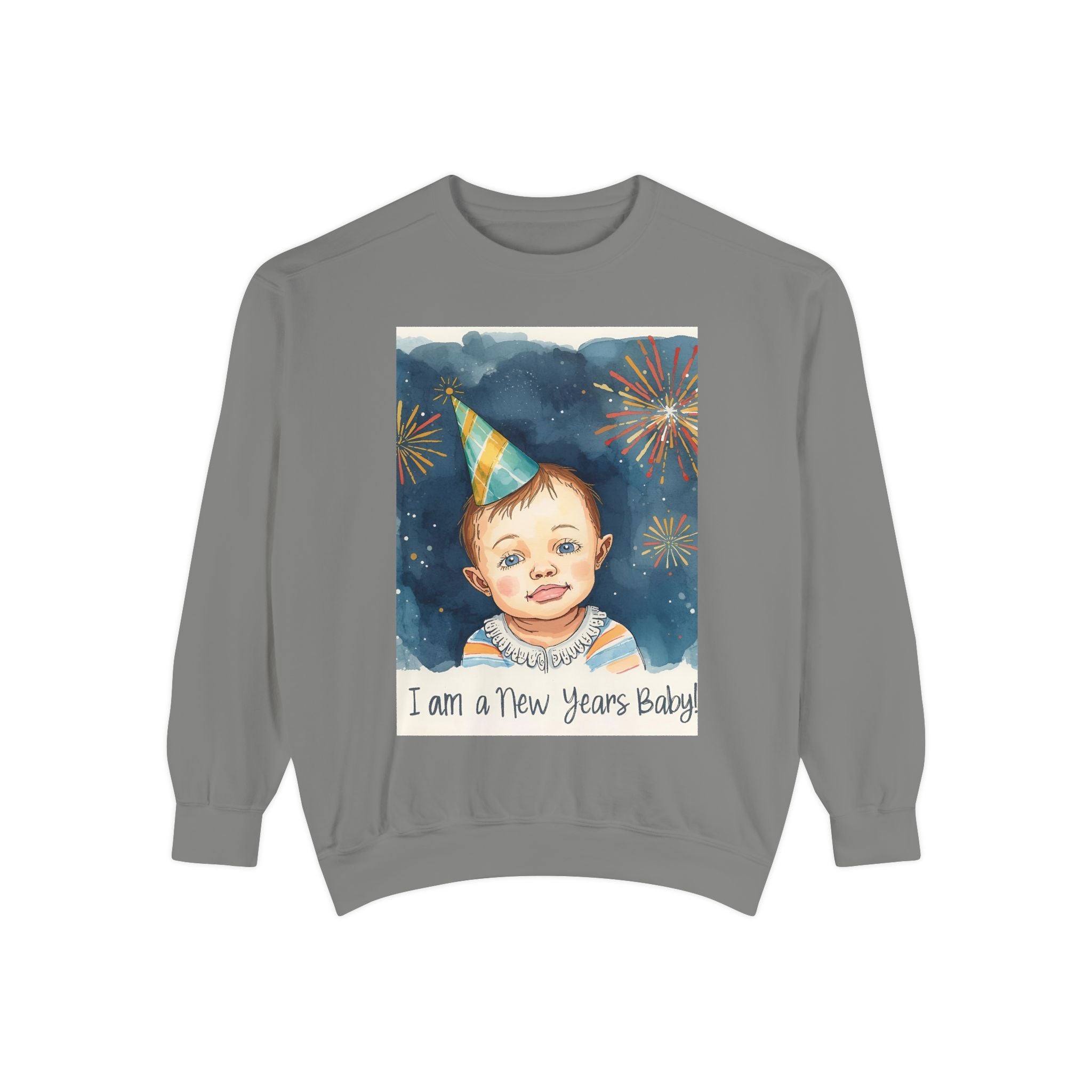 New Year's Baby Sweatshirt, Unisex Garment-Dyed Sweatshirt, Cute New Year Outfit, Holiday Gift, Baby Celebration Wear, Cozy Party Sweater