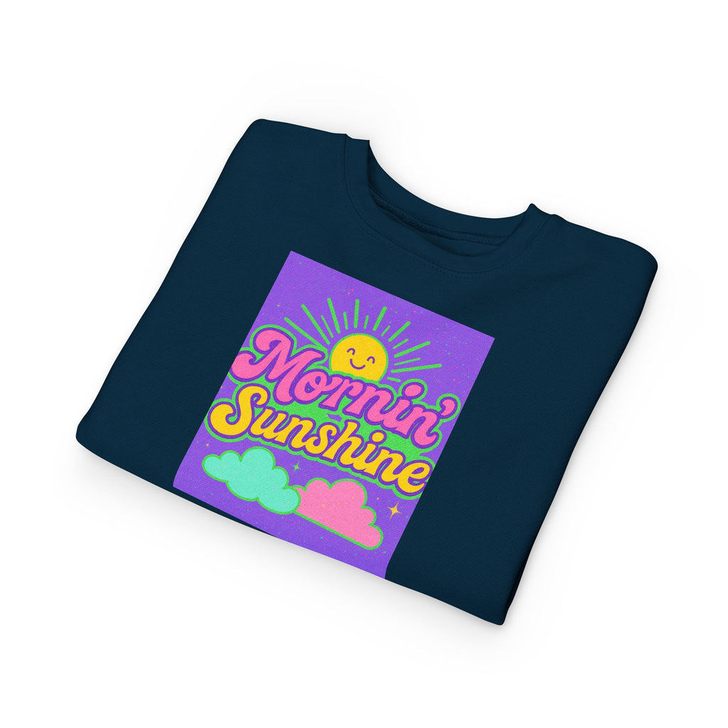 Mornin Sunshine Toddler Sweatshirt