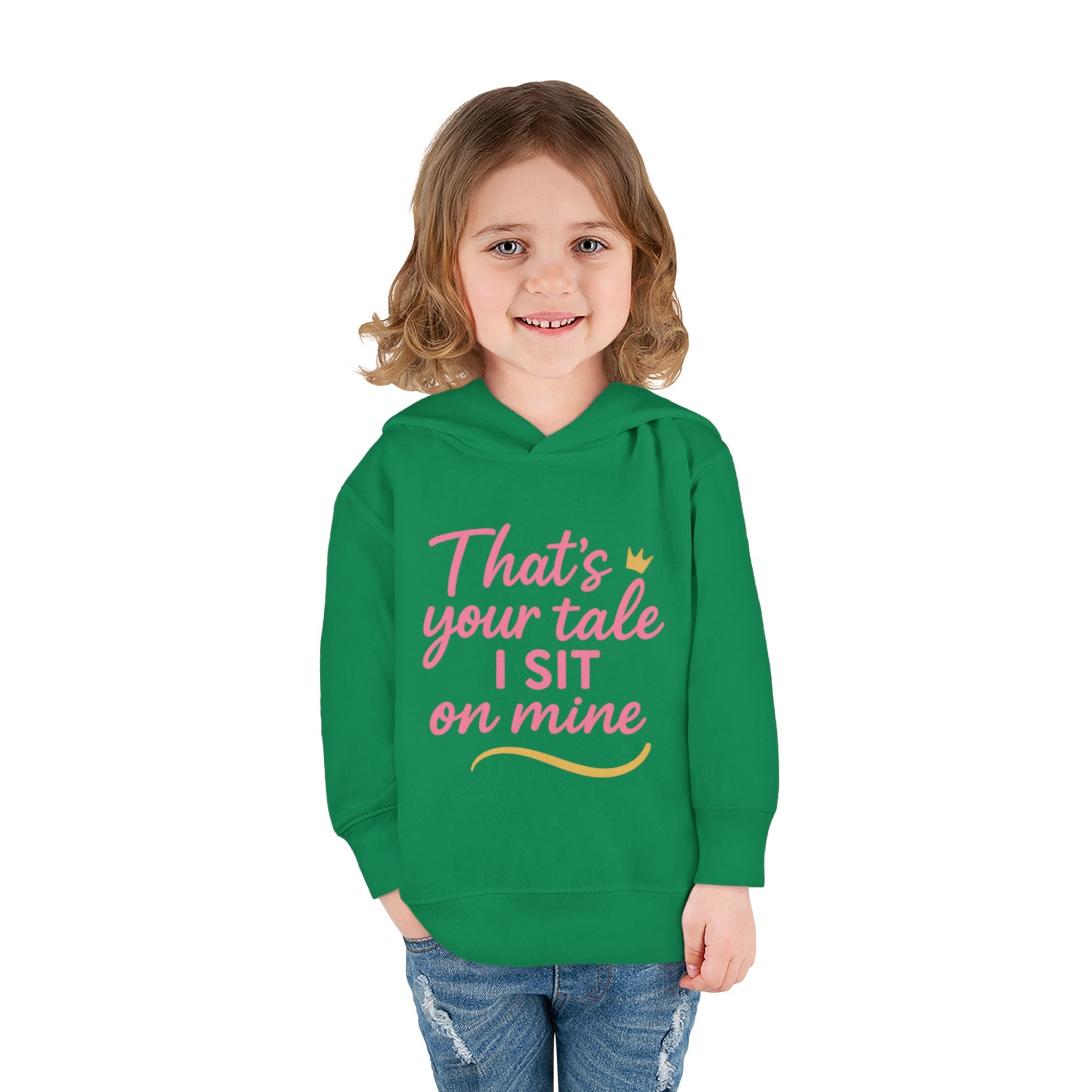 Toddler Fleece Hoodie - "That's Your Tale, I Sit on Mine"