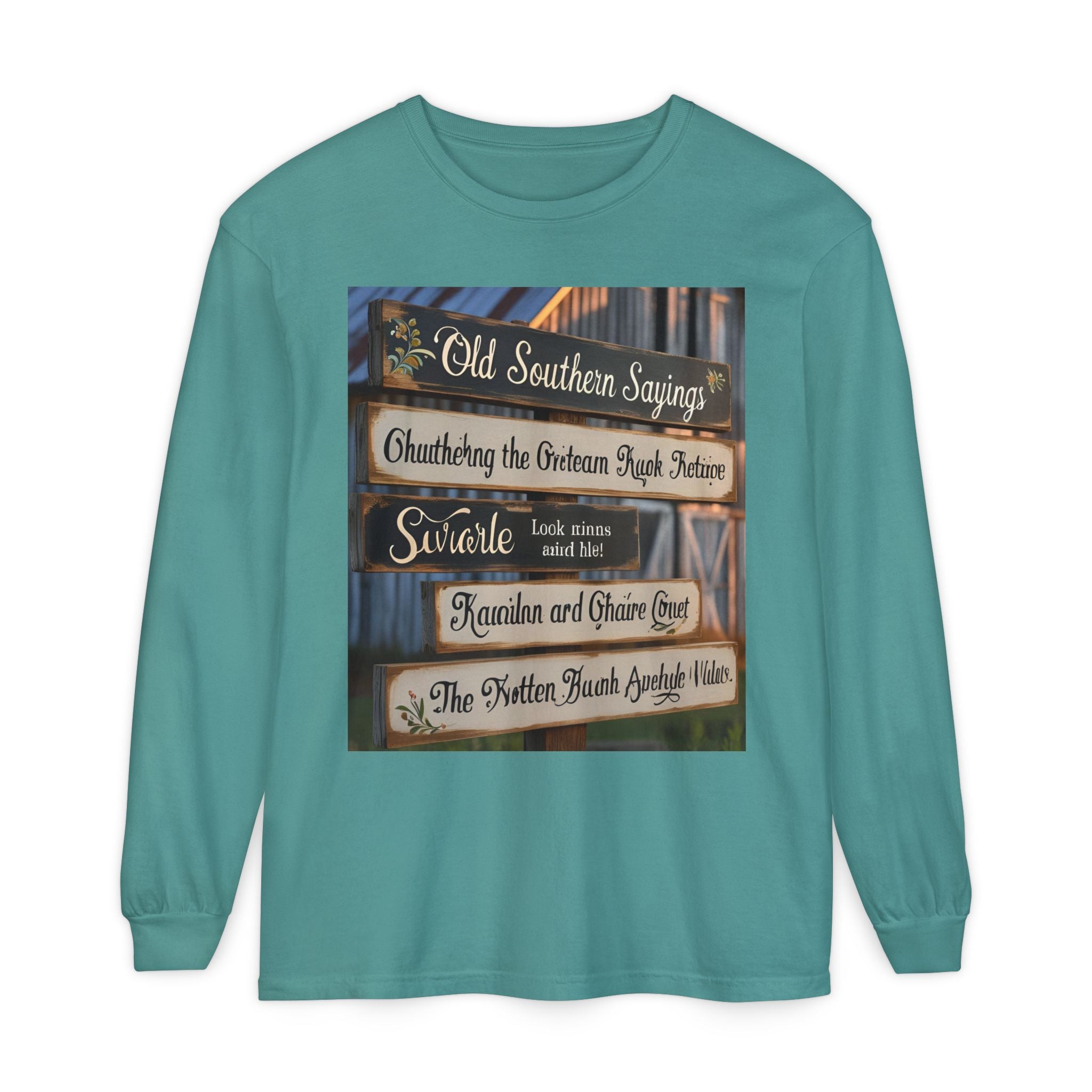 Old Southern Sayings Crossings Unisex Garment-dyed Long Sleeve T-Shirt