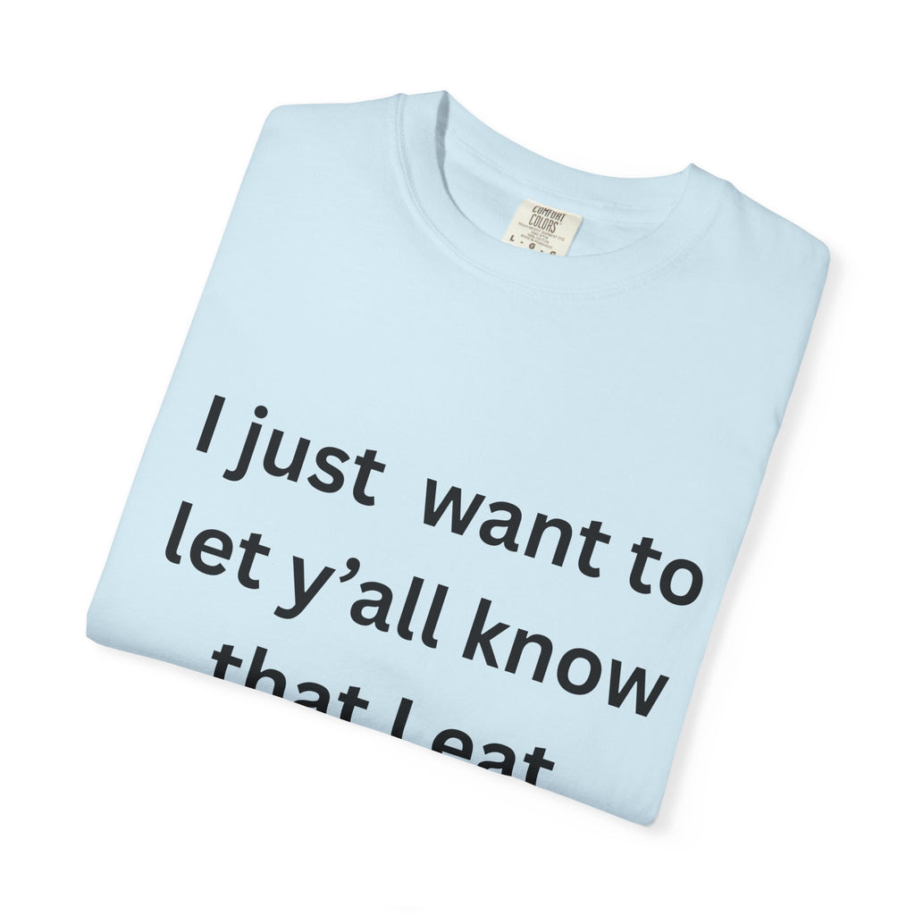 I Eat Candy Corn Unisex Garment-Dyed T-shirt