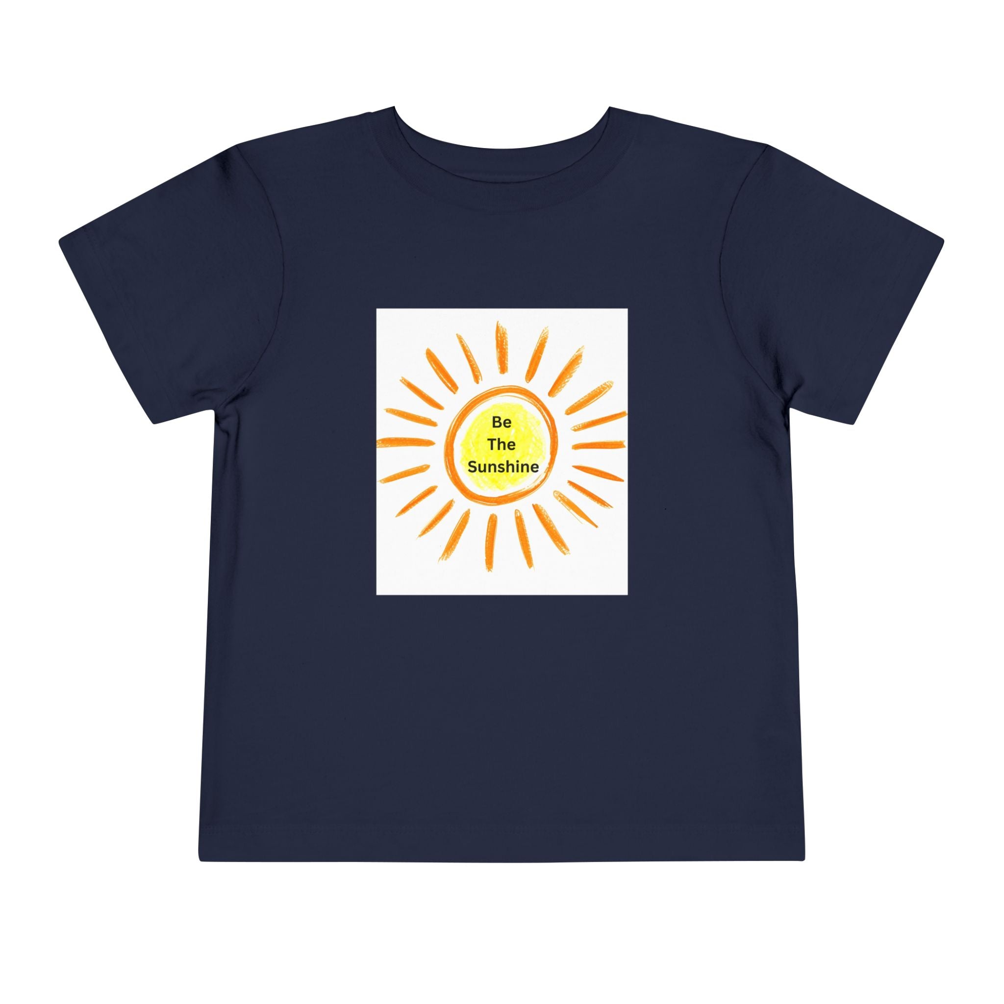 Be The Sunshine Toddler Short Sleeve Tee
