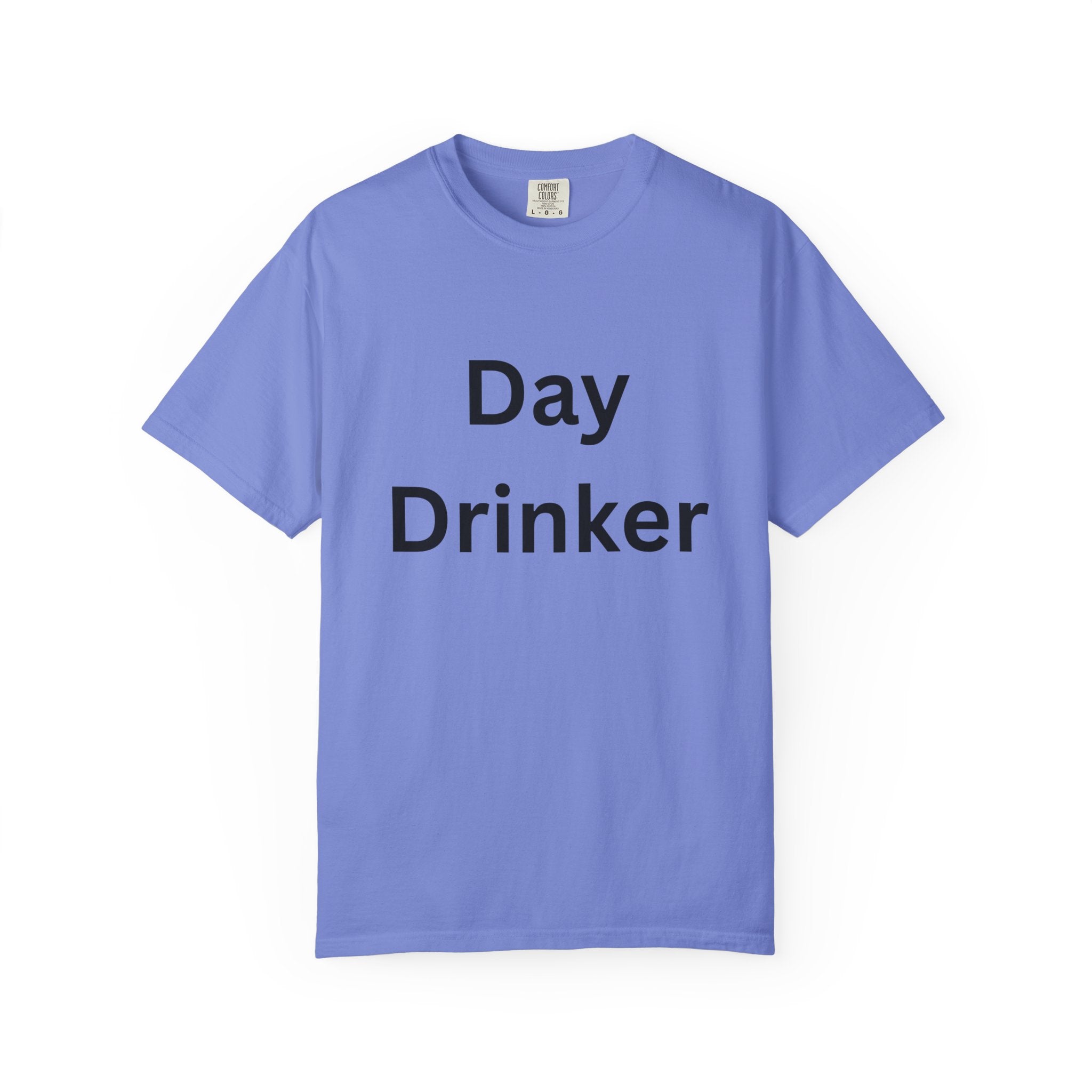 Fun Day Drinker Unisex T-shirt | Comfy Casual Tee for Parties, Holidays, Gifts, or Everyday Wear