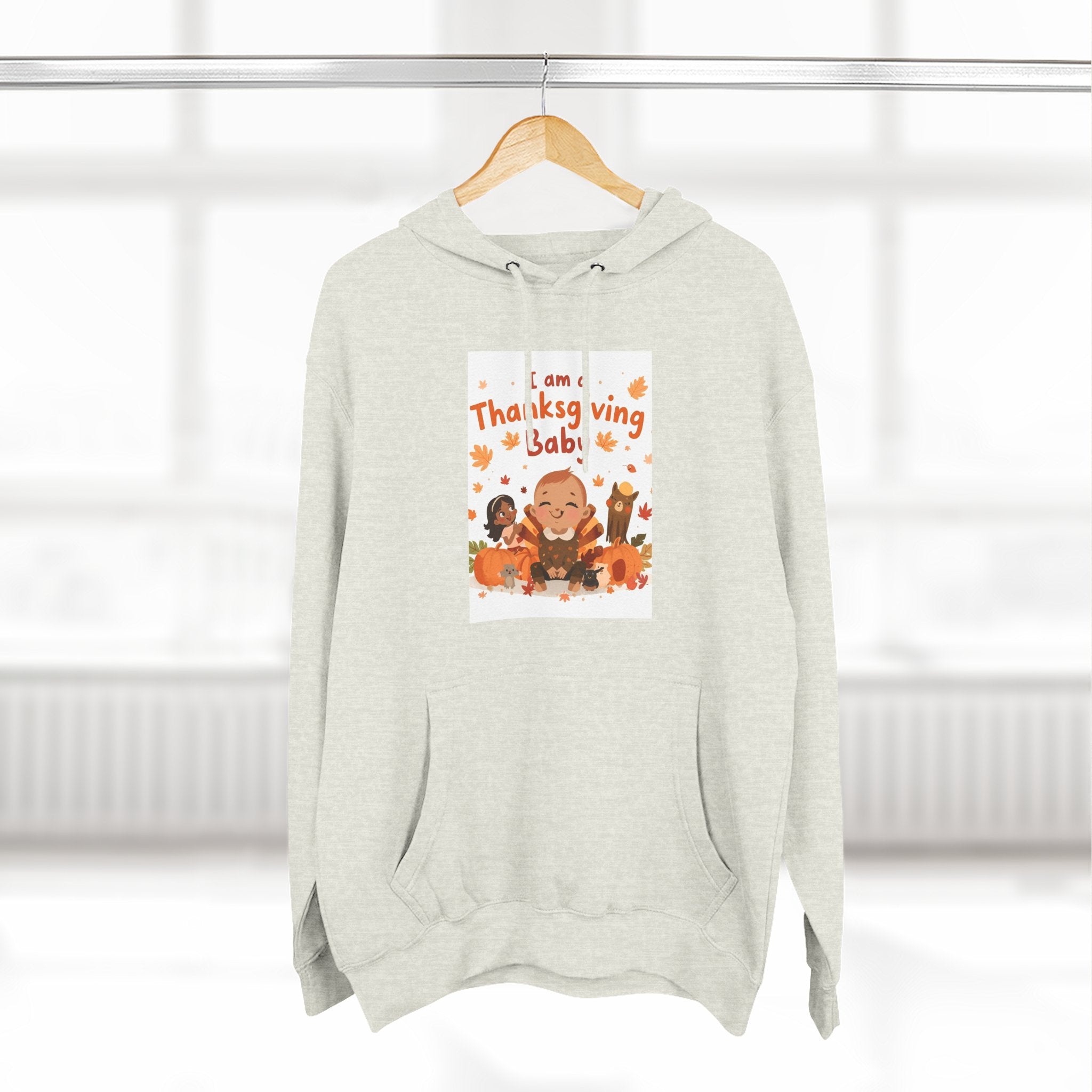 I Am A Thanksgiving Baby Three-Panel Fleece Hoodie