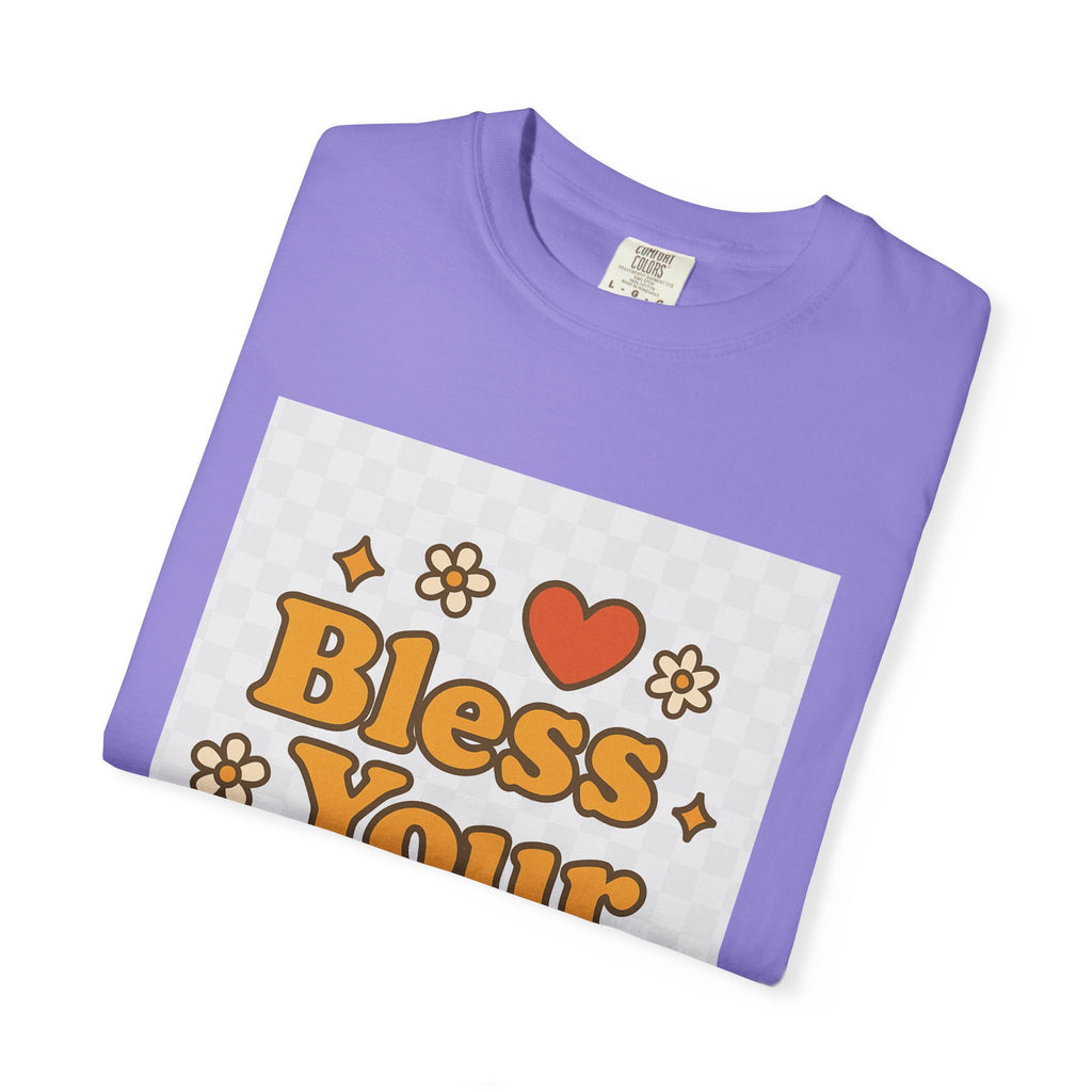Bless Your Heart Unisex T-Shirt - Garment-Dyed Comfort for Every Occasion