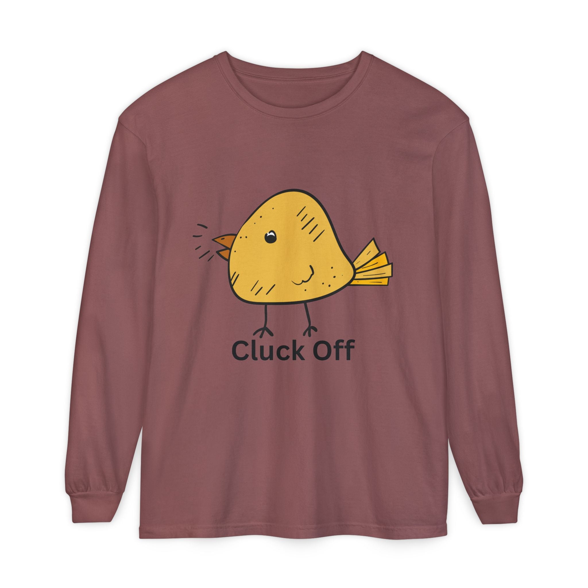 Cluck Off Unisex Garment-dyed Long Sleeve T-Shirt