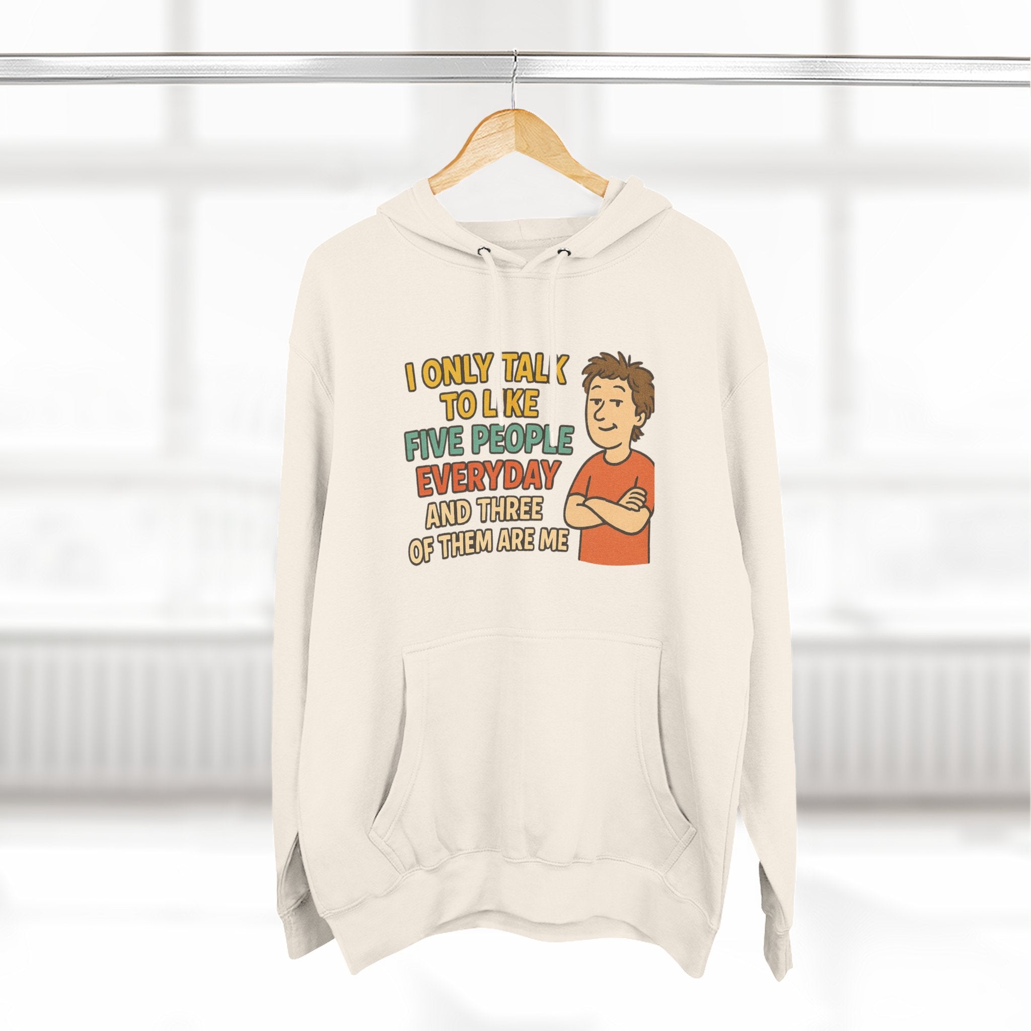 Introvert Humor Hoodie - I Only Talk to Like Five People Everyday