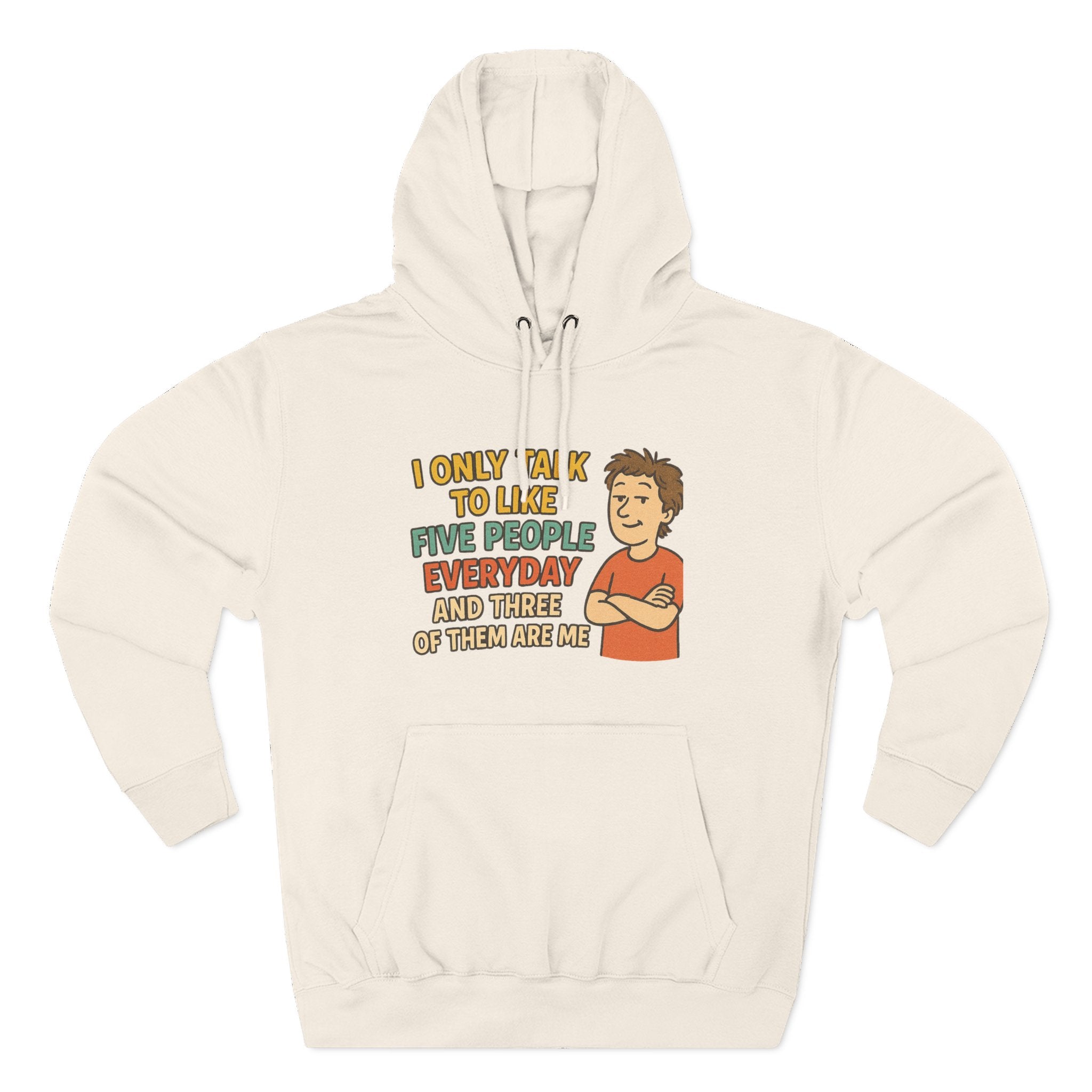 Introvert Humor Hoodie - I Only Talk to Like Five People Everyday